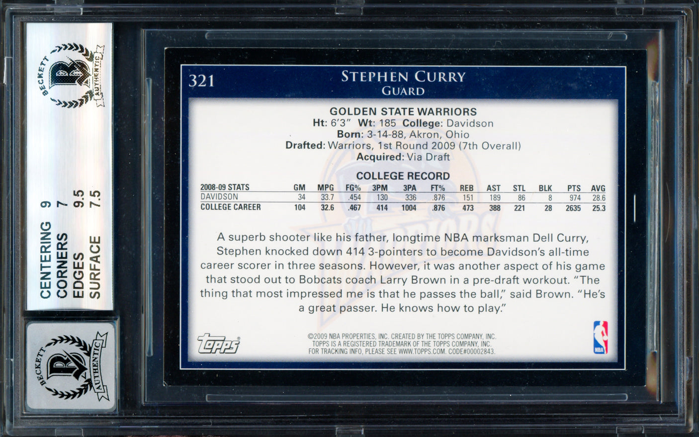 Stephen Curry Autographed 2009-10 Topps Rookie Card #321 Golden State Warriors BGS 7.5 Auto Grade Mint 9 Beckett BAS #18955003