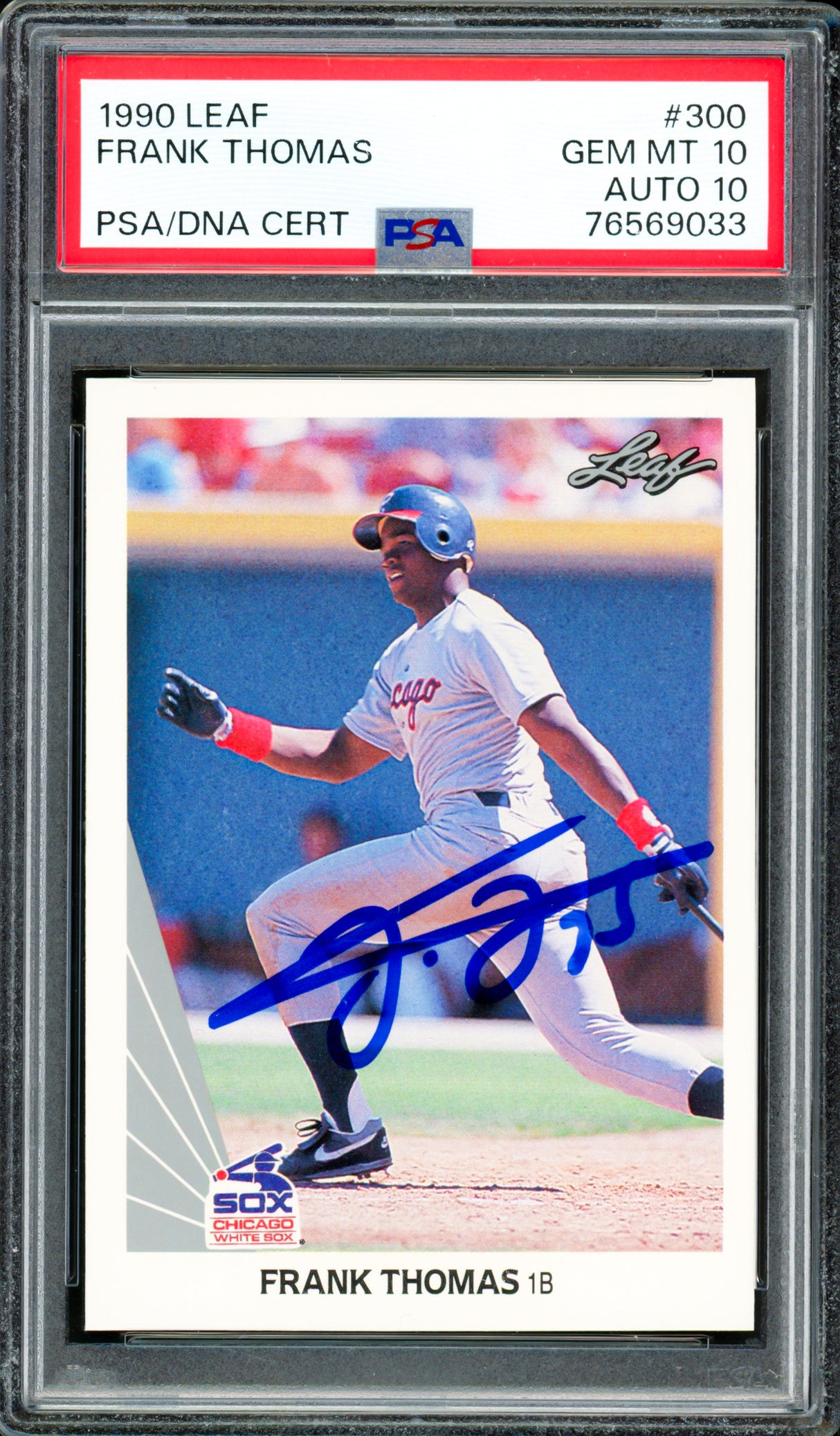 Frank Thomas Autographed 1990 Leaf Rookie Card #300 Chicago White Sox PSA 10 Auto Grade Gem Mint 10 PSA/DNA #76569033