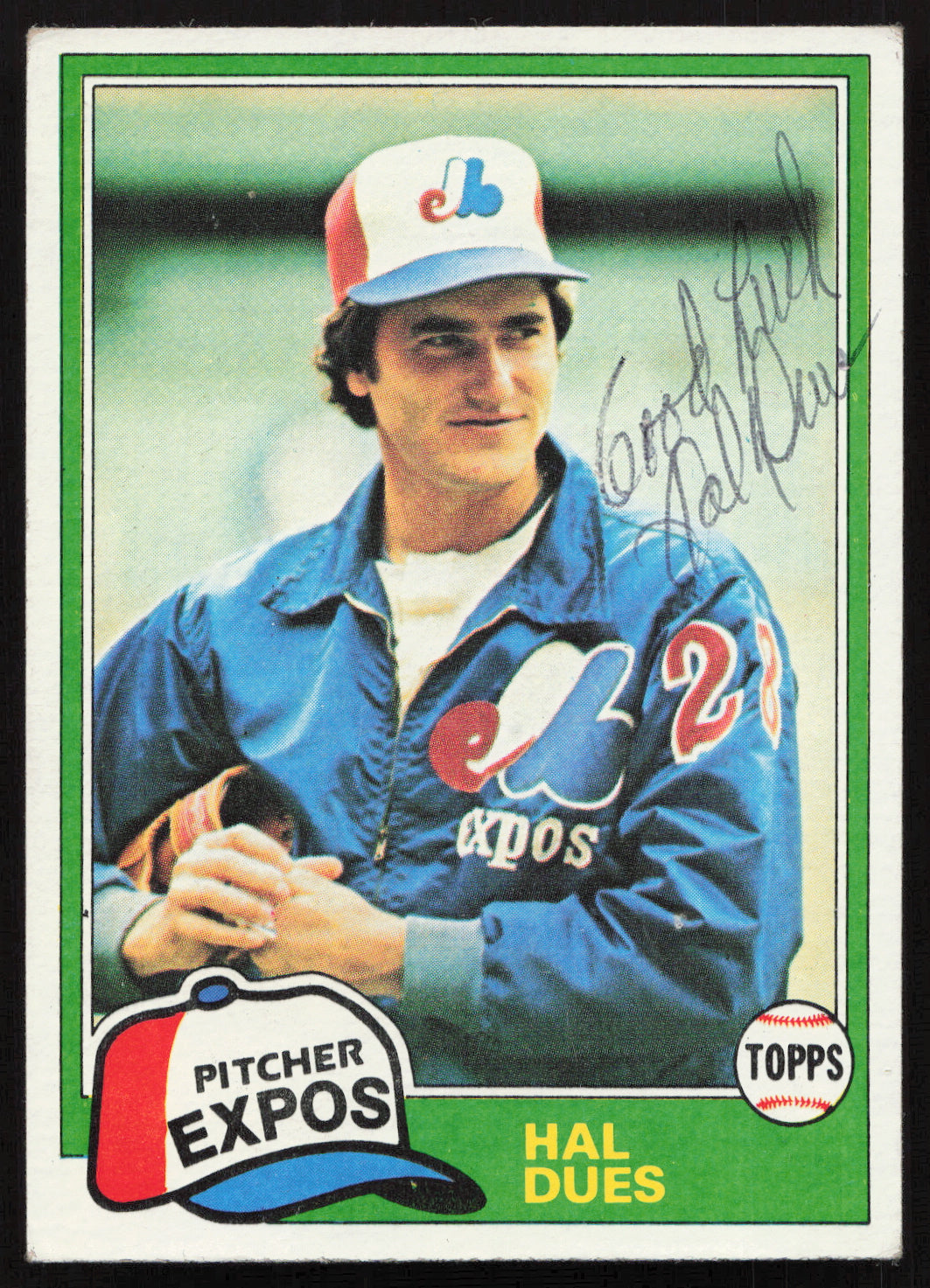 Hal Dues Autographed 1981 Topps Card #71 Montreal Expos SKU #264892