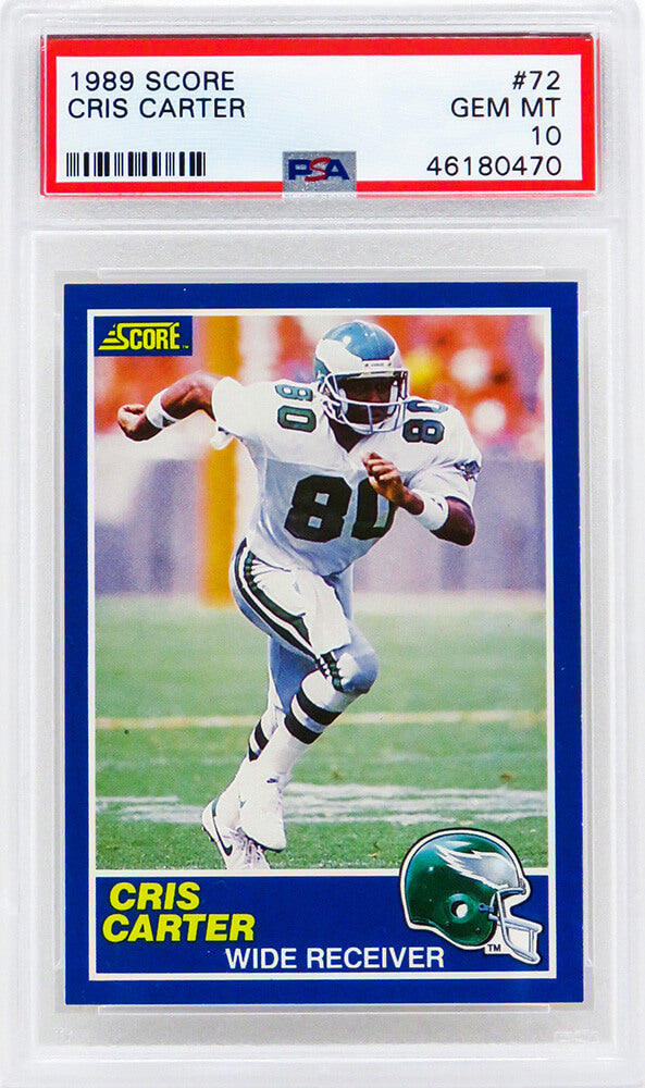 Cris Carter (Philadelphia Eagles) 1989 Score Football #72 RC Rookie Card - PSA 10 GEM MINT (New Label)
