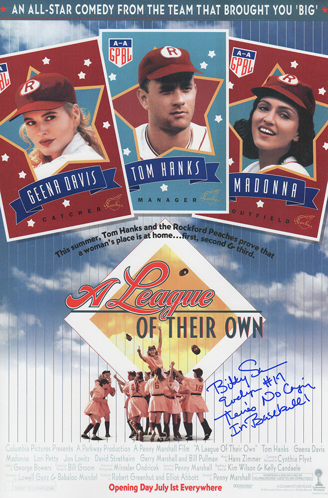 Bitty Schram Signed A League Of Their Own 1117 Movie Poster w/Evelyn #17, There's No Crying In Baseball