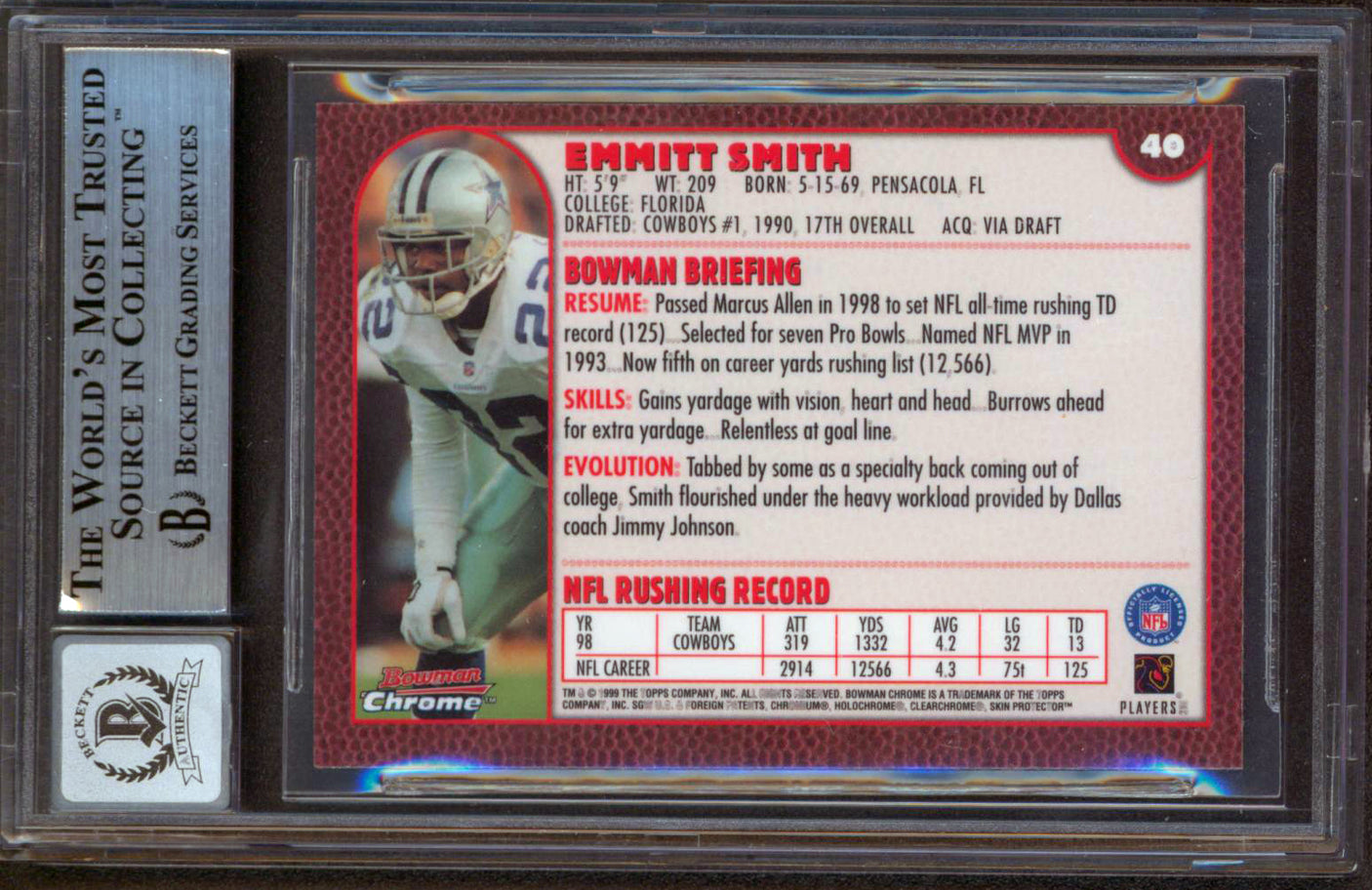 Cowboys Emmitt Smith Signed 1999 Bowman Chrome #40 Card Auto Graded 10! BAS Slab
