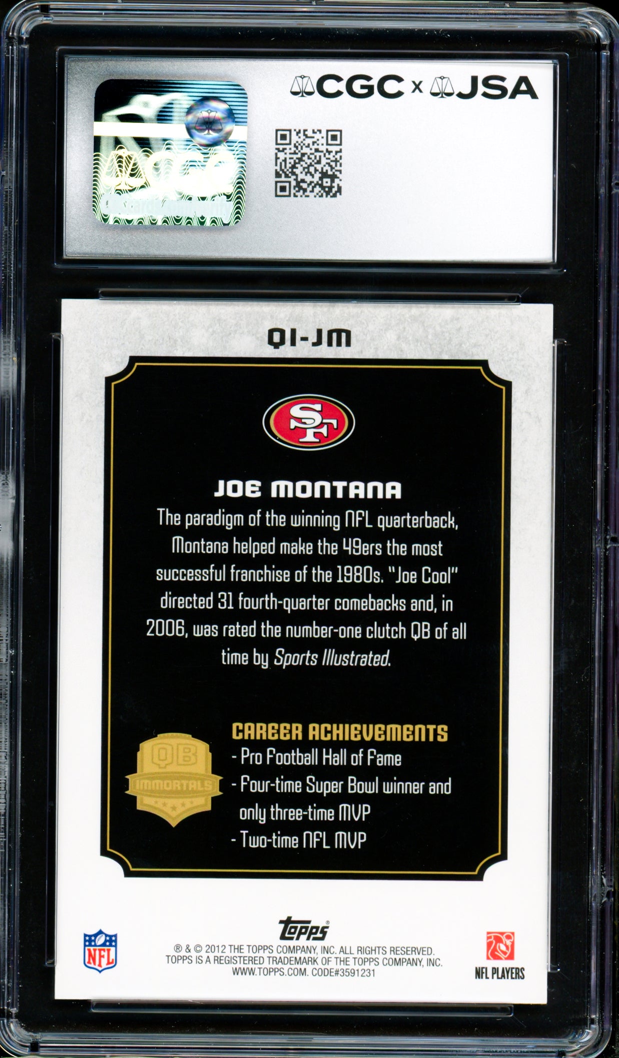 Joe Montana Autographed 2012 Topps QB Immortals Card #QI-JM San Francisco 49ers Auto Grade Gem Mint 10 CGC x JSA Stock #254426