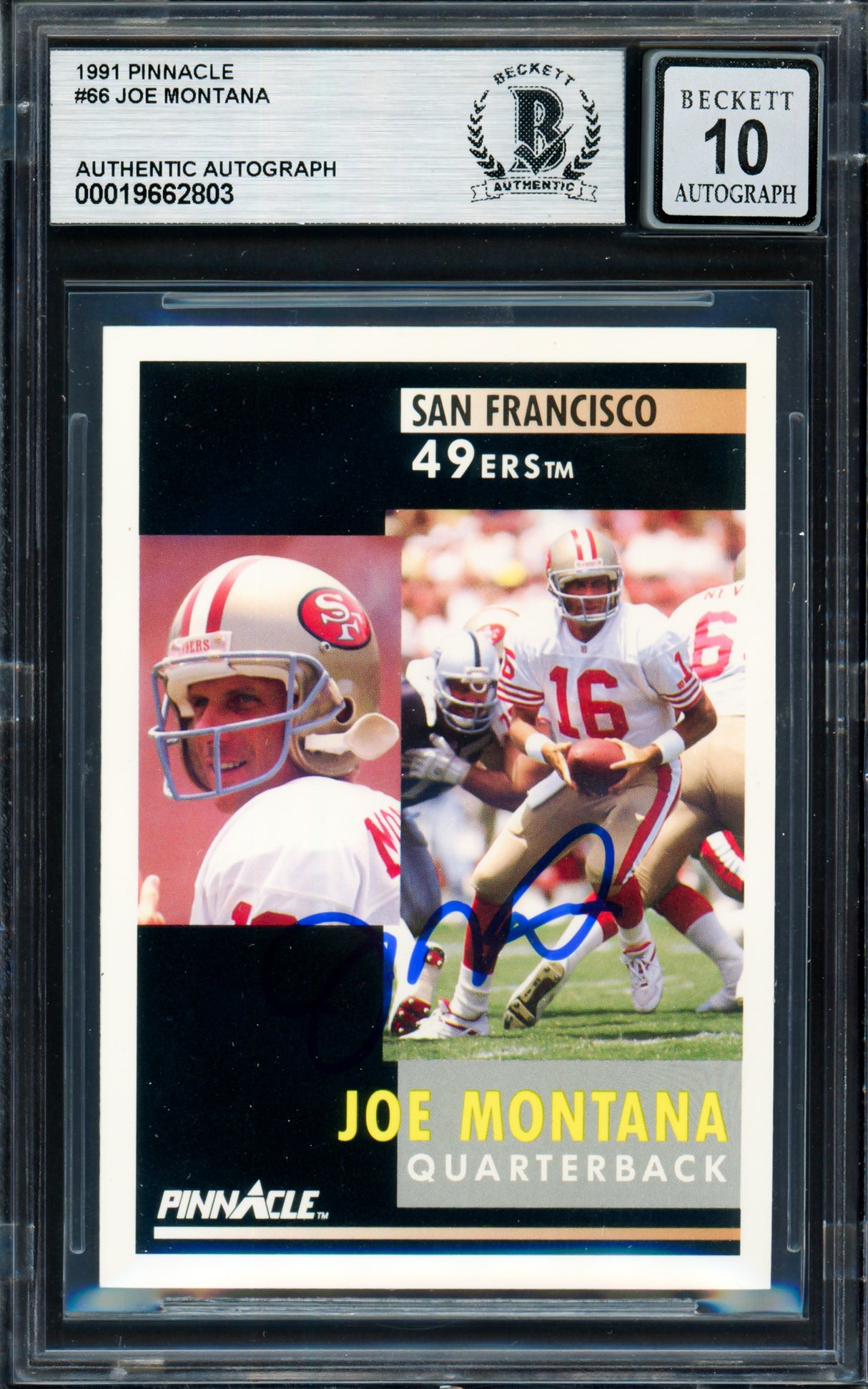 Joe Montana Autographed 1991 Pinnacle Card #66 San Francisco 49ers Auto Grade Gem Mint 10 Beckett BAS Stock #261795