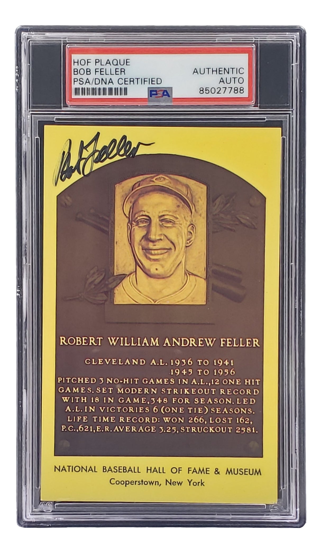 The Sports Integrity Bob Feller Signed 4x6 Cleveland Hall Of Fame Plaque Card, PSA/DNA 85027788, features his portrait and signature, encased in a clear holder with certification details at the top.