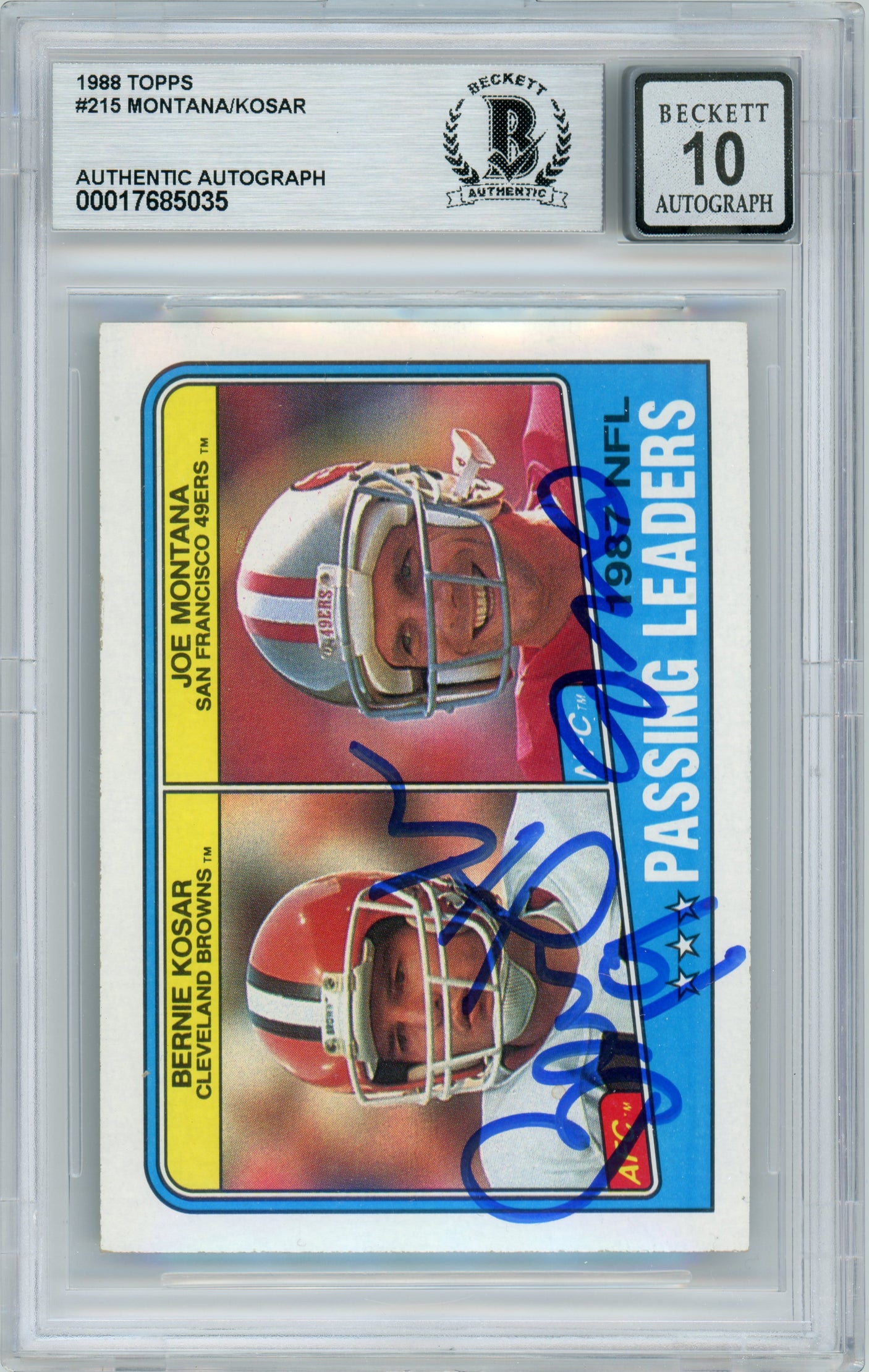 1988 Topps Passing Leaders #215 Joe Montana & Bernie Kosar BGS Autograph 10