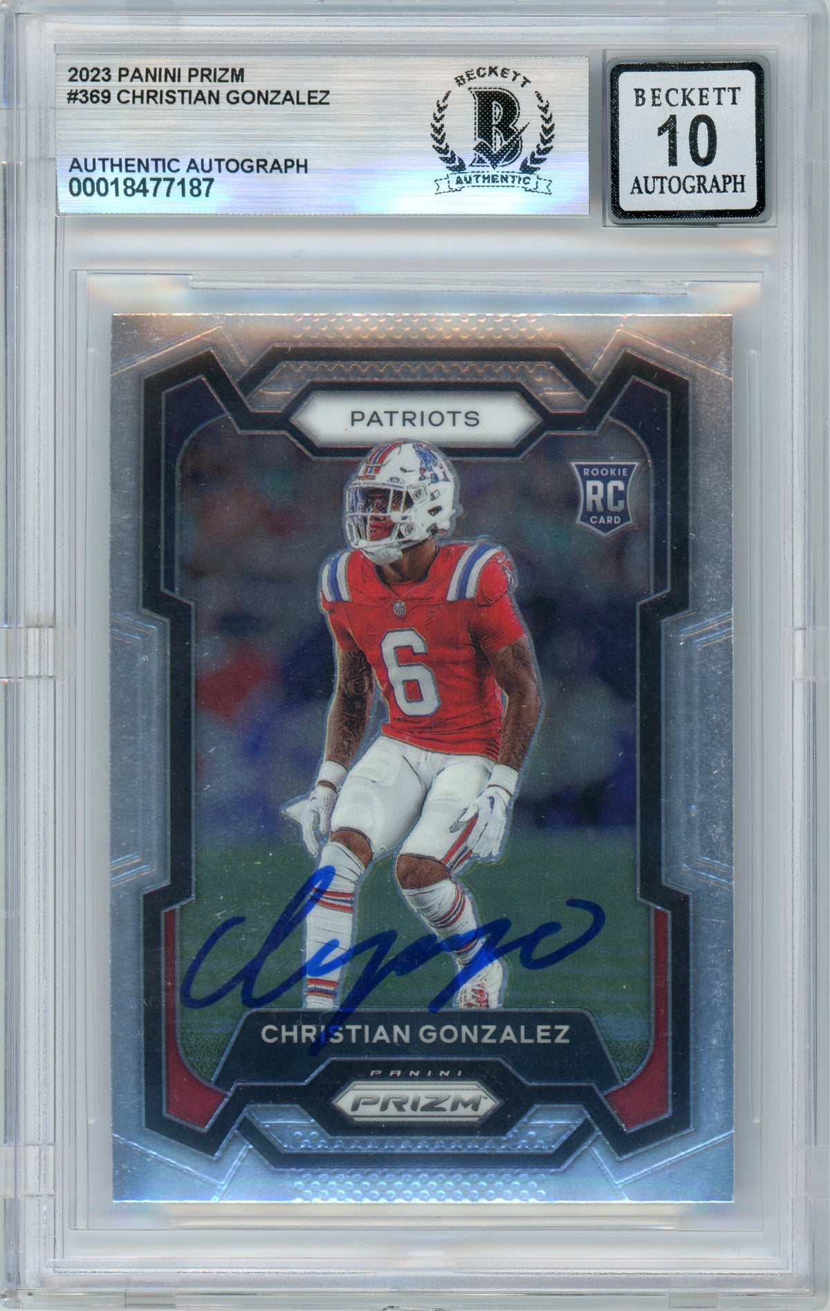 2023 Prizm #369 Christian Gonzalez RC New England Patriots BGS Autograph 10