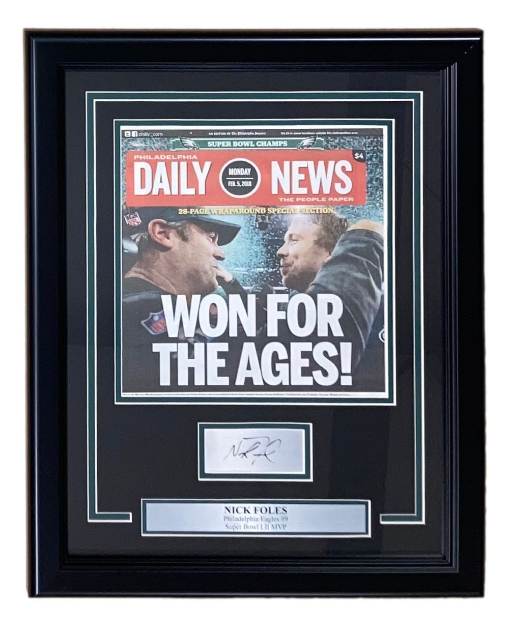 Sports Integrity Nick Foles Framed Super Bowl LII Eagles Full Daily News Paper with laser autograph, featuring the "WON FOR THE AGES!" cover, plaque labeled Super Bowl LII MVP, and celebratory image of Nick Foles.
