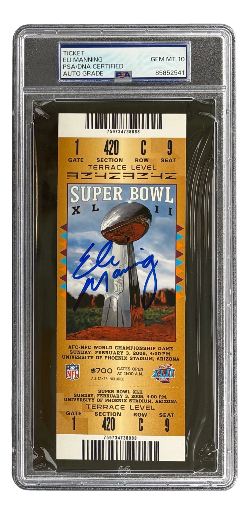 Eli Manning New York Giants Signed Super Bowl XLII Ticket PSA/DNA Auto 10