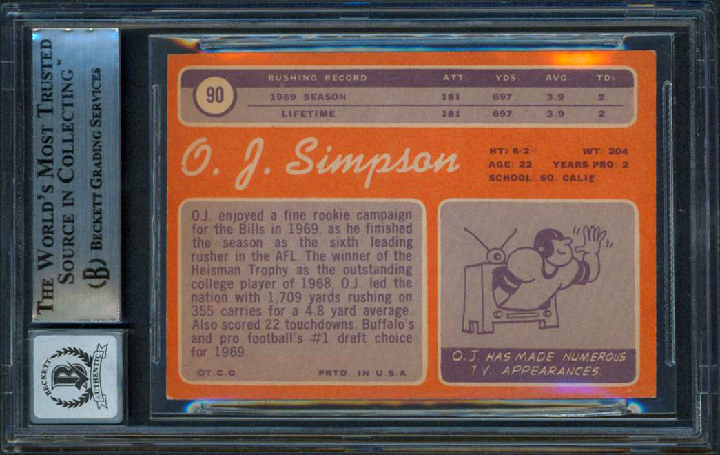 Orenthal James OJ Simpson HOF 85 Signed 1970 Topps #90 RC Card Auto 10 BAS Slab