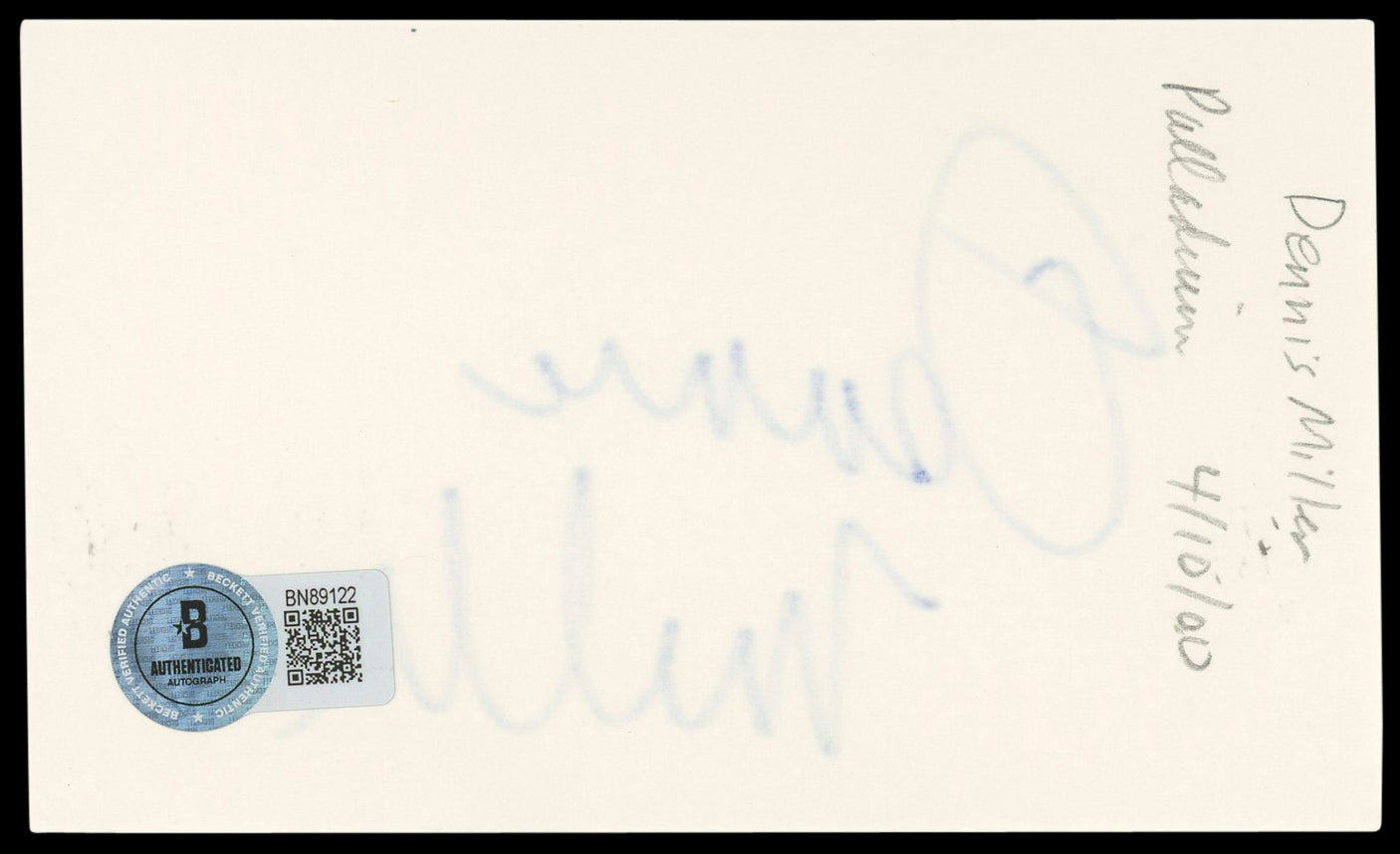 Dennis Miller Joe Dirt Authentic Signed 3x5 Index Card Autographed BAS #BN89122