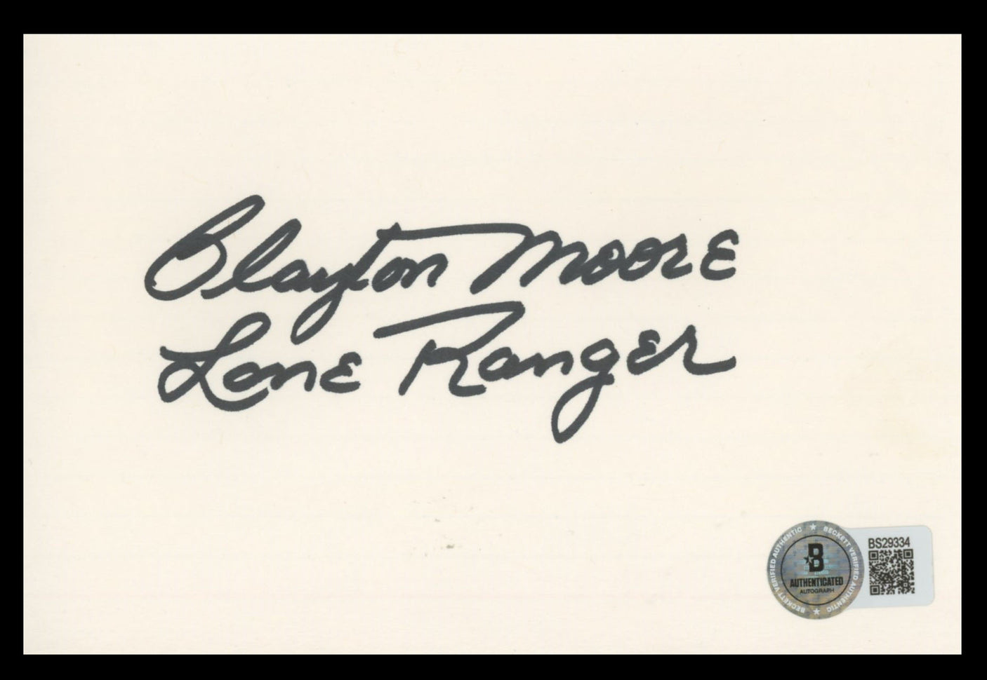 Clayton Moore The Lone Ranger "Lone Ranger" Signed 4x6 Index Card BAS #BS29334