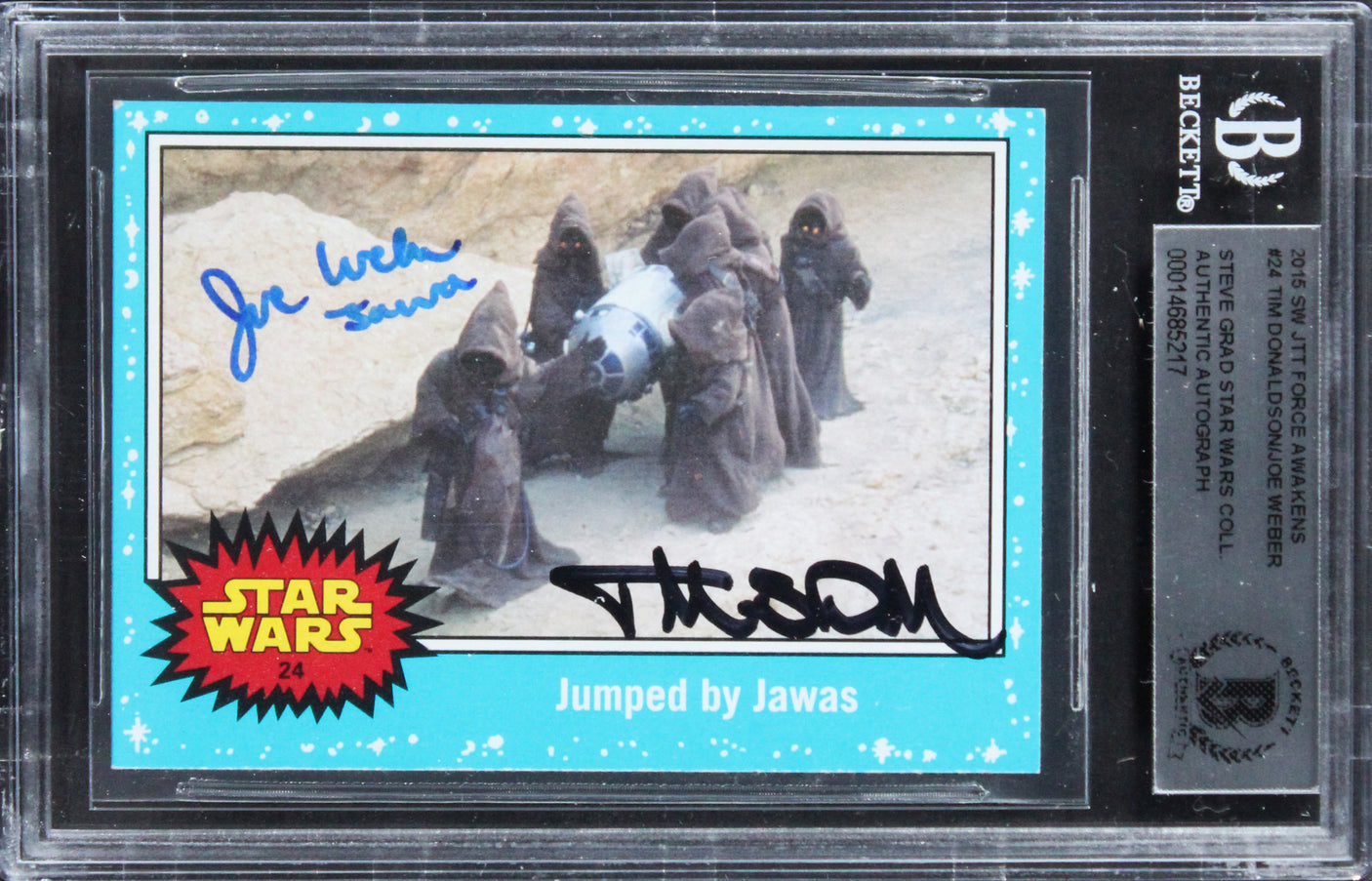 Star Wars (2) Donaldson & Weber "Jawa" Signed 2015 SW JTT FA #24 Card BAS Slab