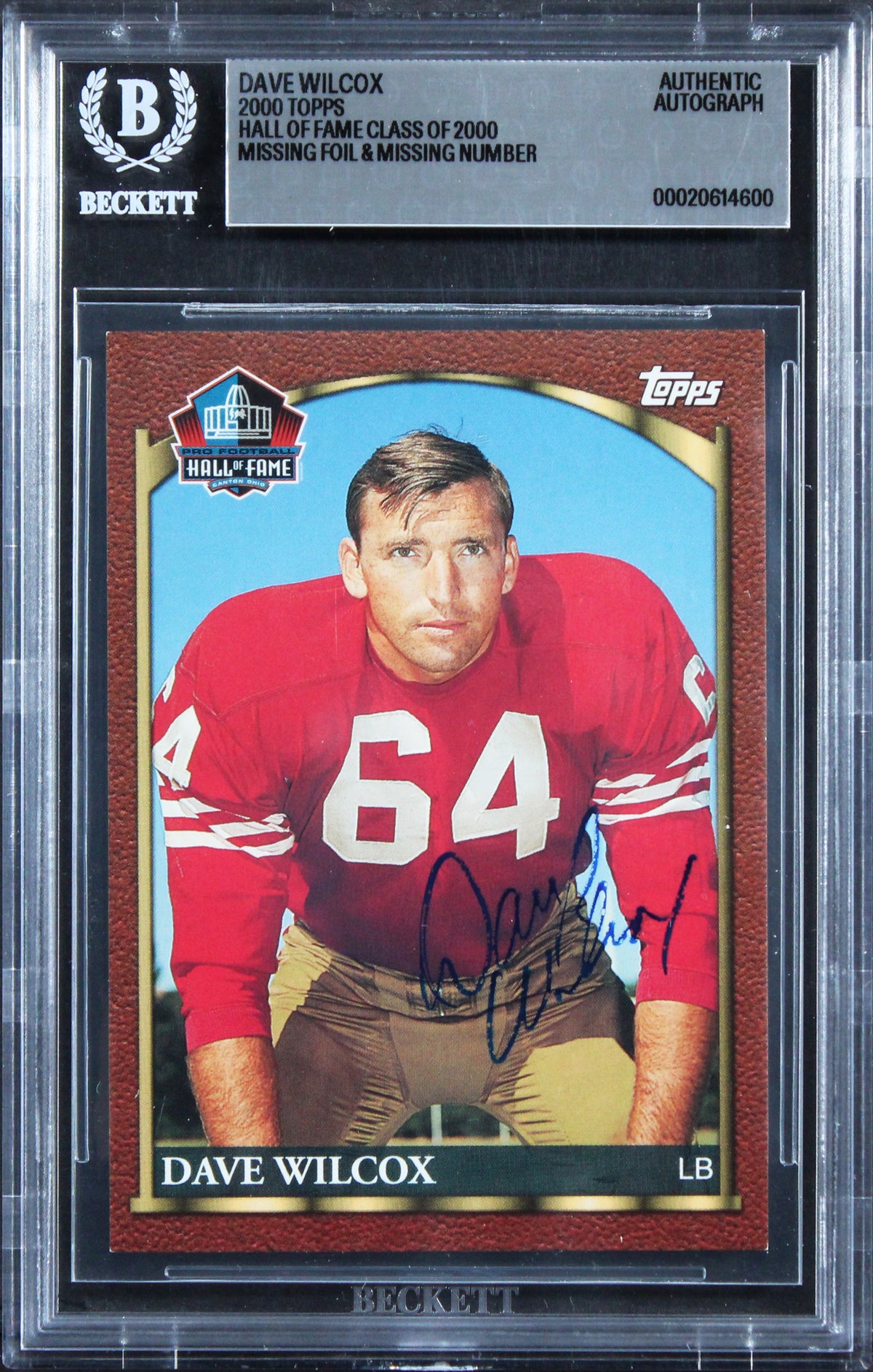 49ers Dave Wilcox Signed 2000 Topps Hall Of Fame Class Of 2000 Card BAS Slab 3