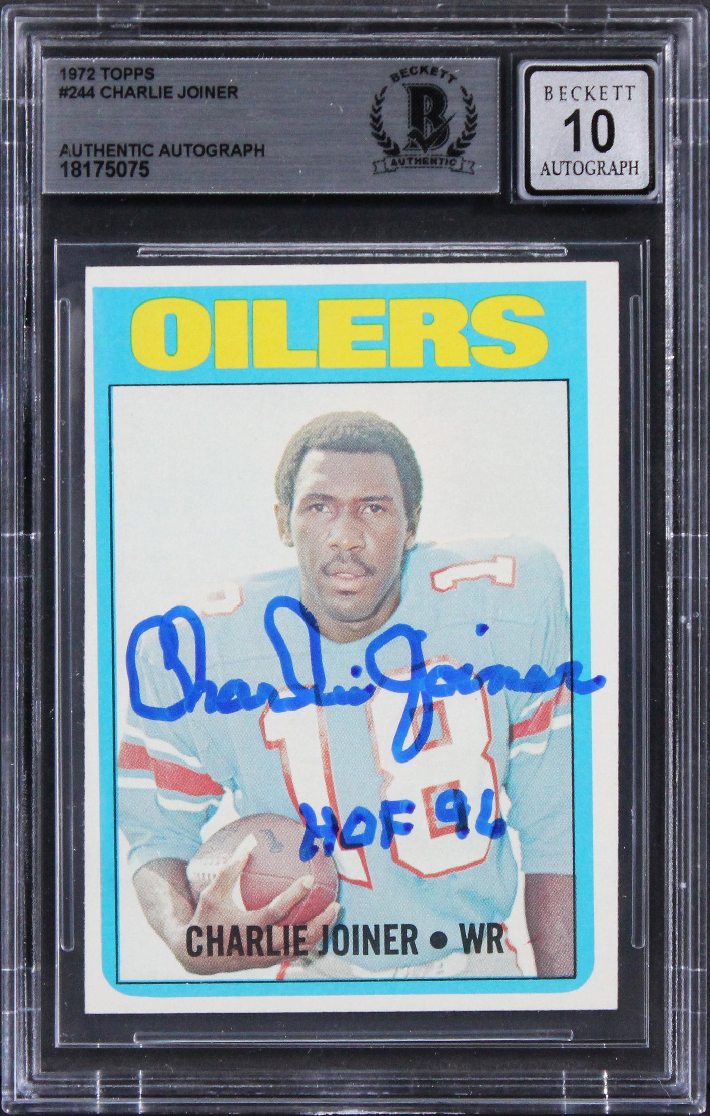 Oilers Charlie Joiner "HOF 96" Signed 1972 Topps #244 Card Auto 10! BAS Slabbed