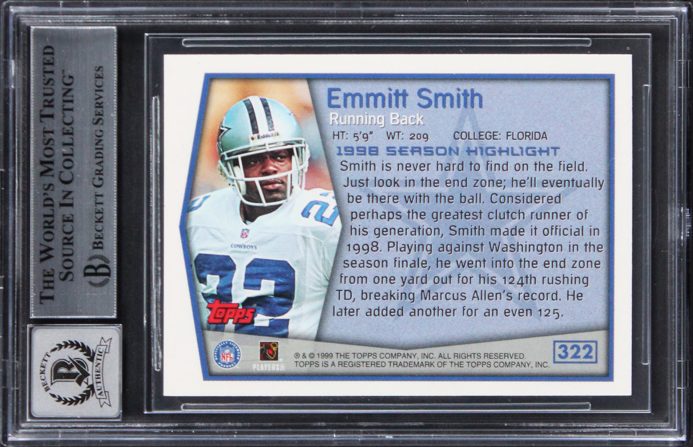 Cowboys Emmitt Smith Signed 1999 Topps #322 Card Auto Graded GM 10! BAS Slabbed
