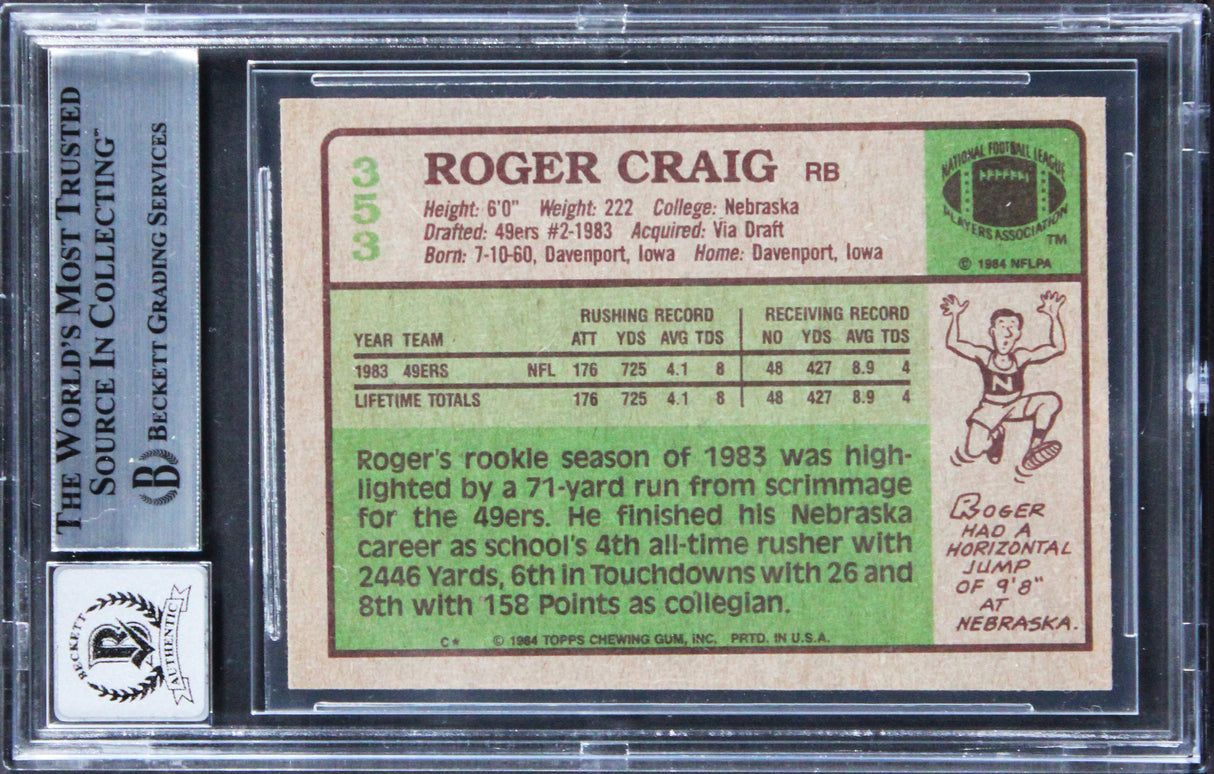 49ers Roger Craig "3x SB Champ" Signed 1984 Topps #353 RC Card Auto 10! BAS Slab