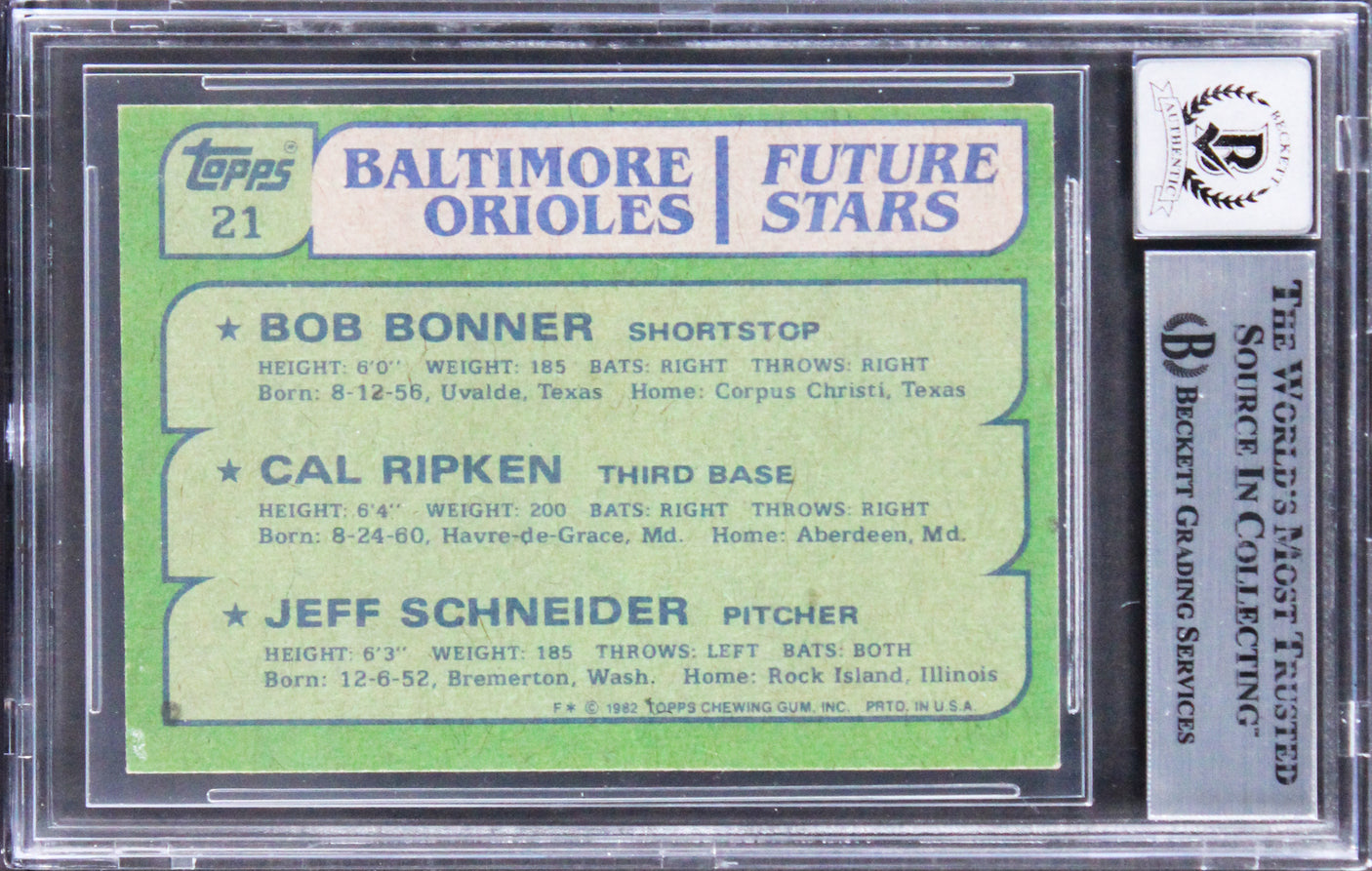 Orioles Cal Ripken Jr. Signed 1982 Topps #21 Rookie Card Auto 10! BAS Slabbed