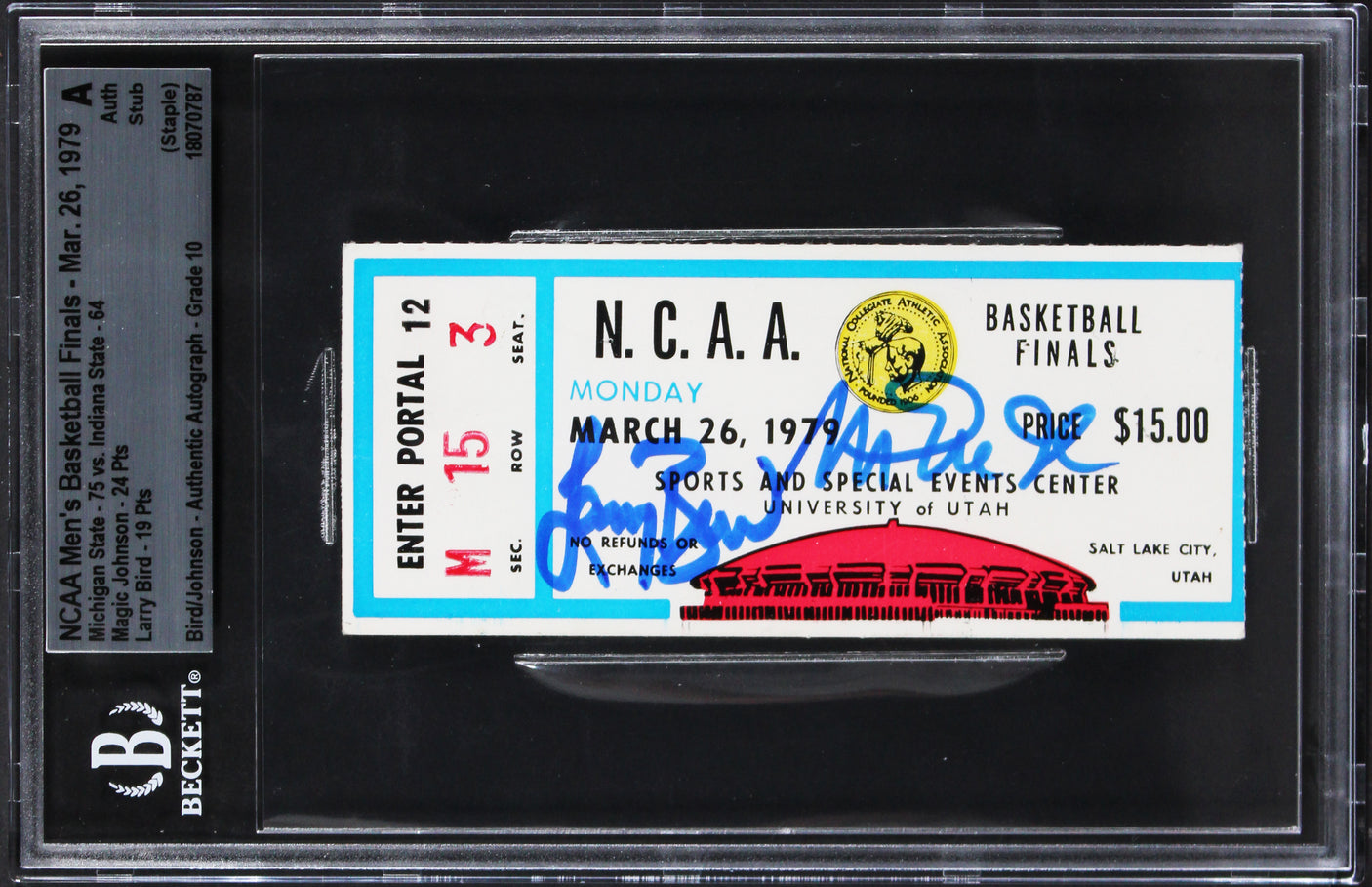 Magic Johnson & Larry Bird Signed 1979 NCAA Finals Ticket Stub Auto 10! BAS Slab
