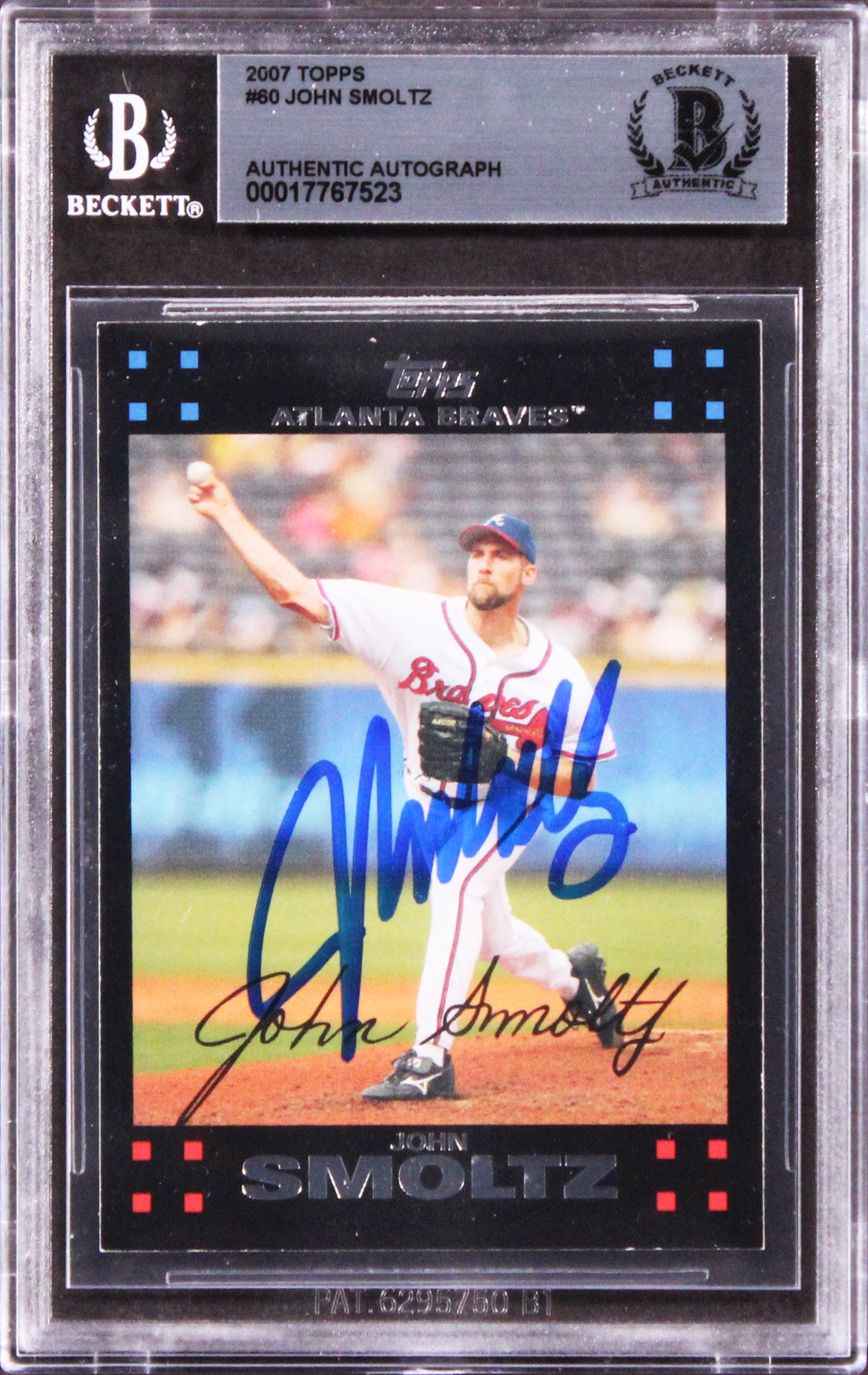 Braves John Smoltz Authentic Signed 2007 Topps #60 Card Autographed BAS Slabbed