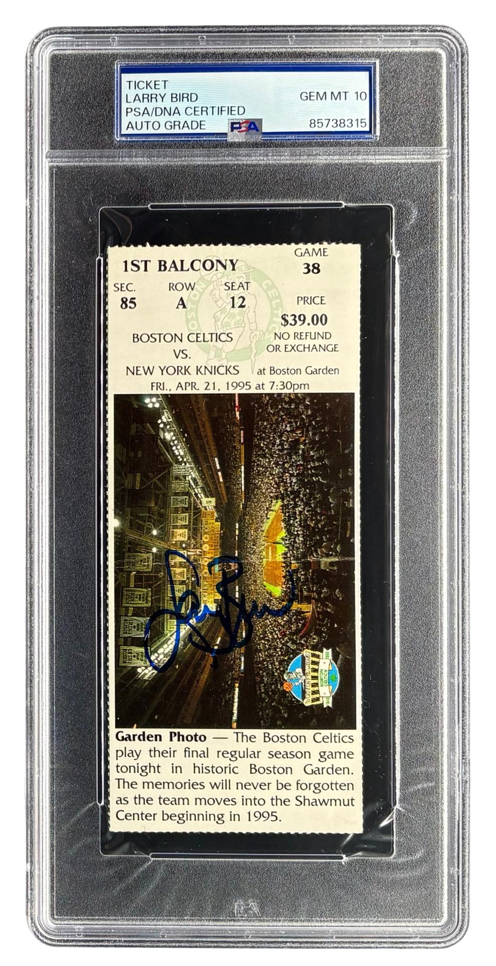 Larry Bird Signed Celtics vs Knicks Apr 21 1995 Ticket Stub PSA Auto Gem MT 10
