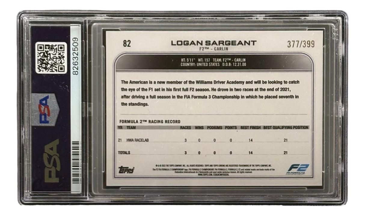 Logan Sargeant Slabbed 22 Topps Chrome F1 #82 Refractor Card /399 PSA Gem MT 10