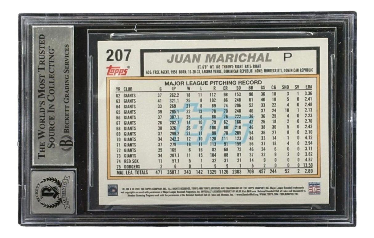 A Sports Integrity Juan Marichal signed 2017 Topps #207 San Francisco Giants card, graded BAS Auto 10, featuring black borders and detailed career pitching stats on the back.