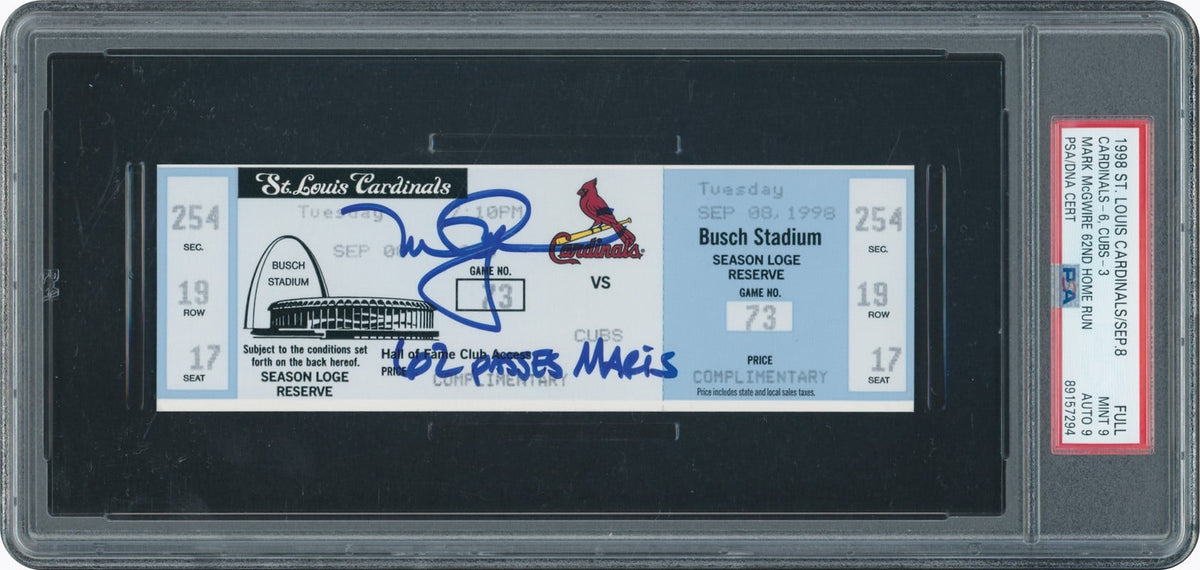 Mark McGwire Signed 1998 Cardinals HR #62 Game Ticket Passes Maris PSA 9 Auto 9