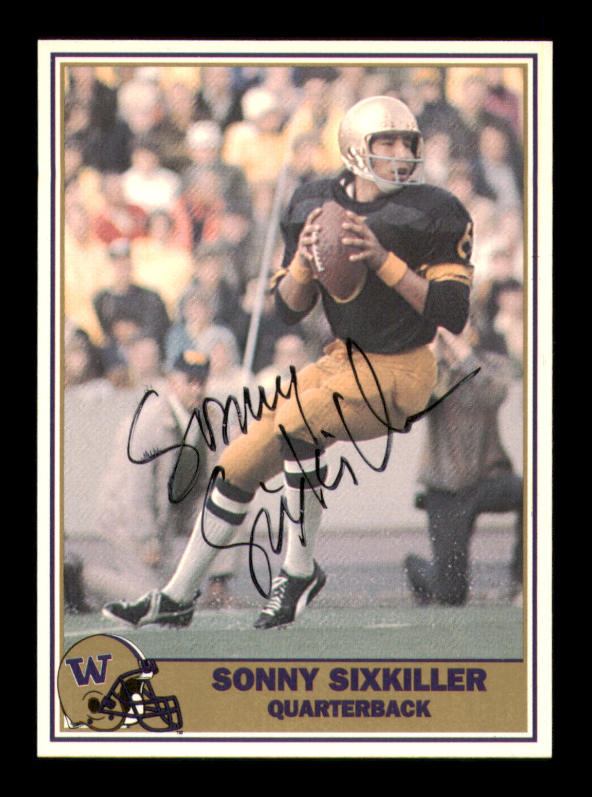 Sonny Sixkiller Autographed 1992 Pacific Card #6 Washington Huskies SKU #251098