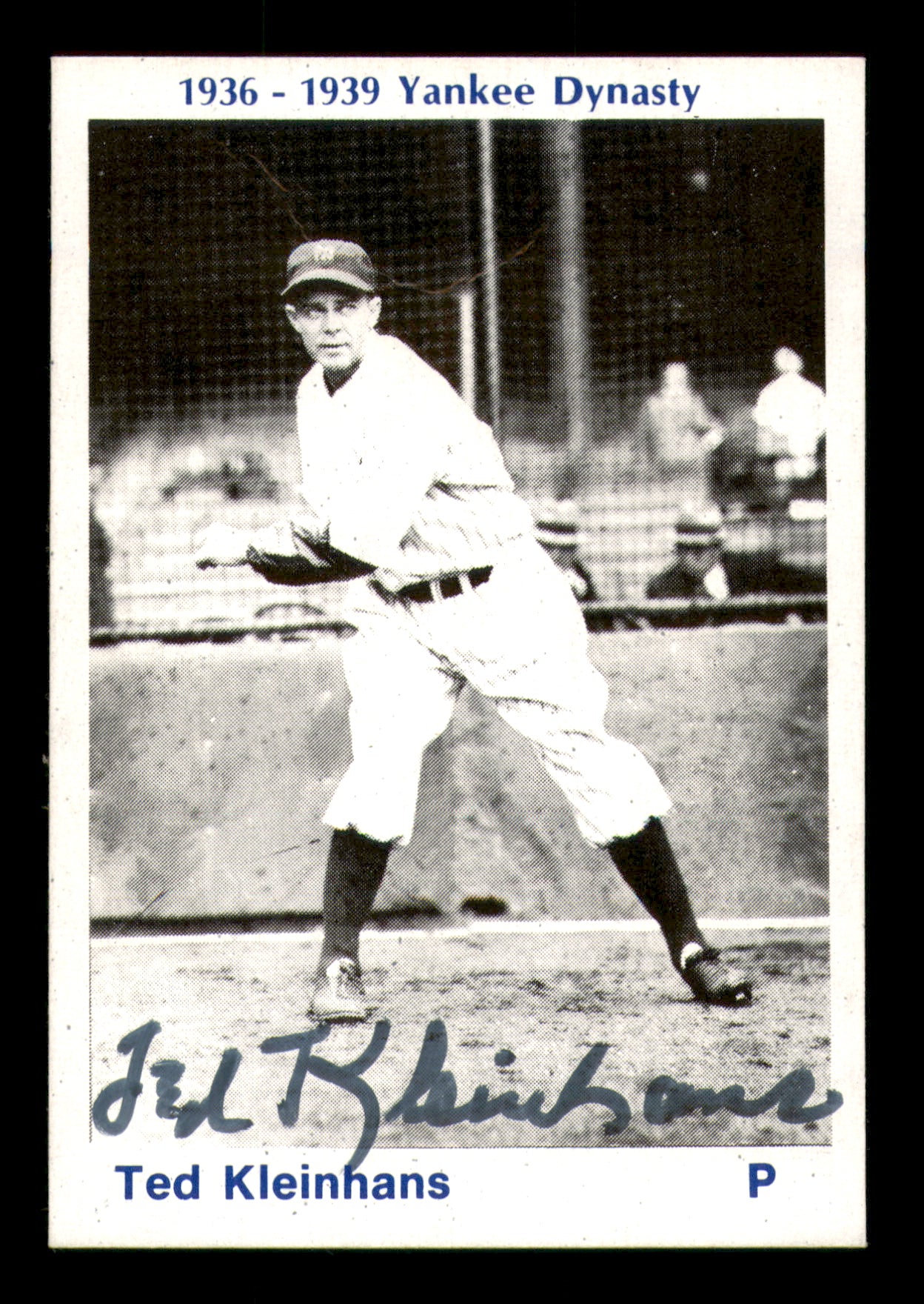 Ted Kleinhans Autographed 1974 TCMA 1936-39 Yankee Dynasty Card New York Yankees SKU #251880