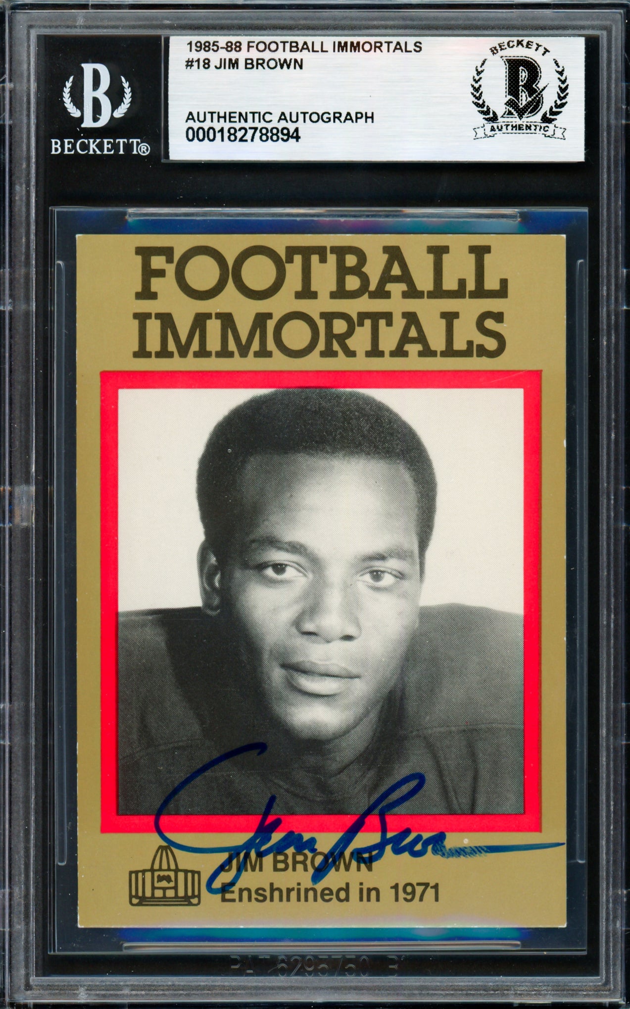 Jim Brown Autographed 1985 Football Immortals Card #18 Cleveland Browns Beckett BAS #18278894