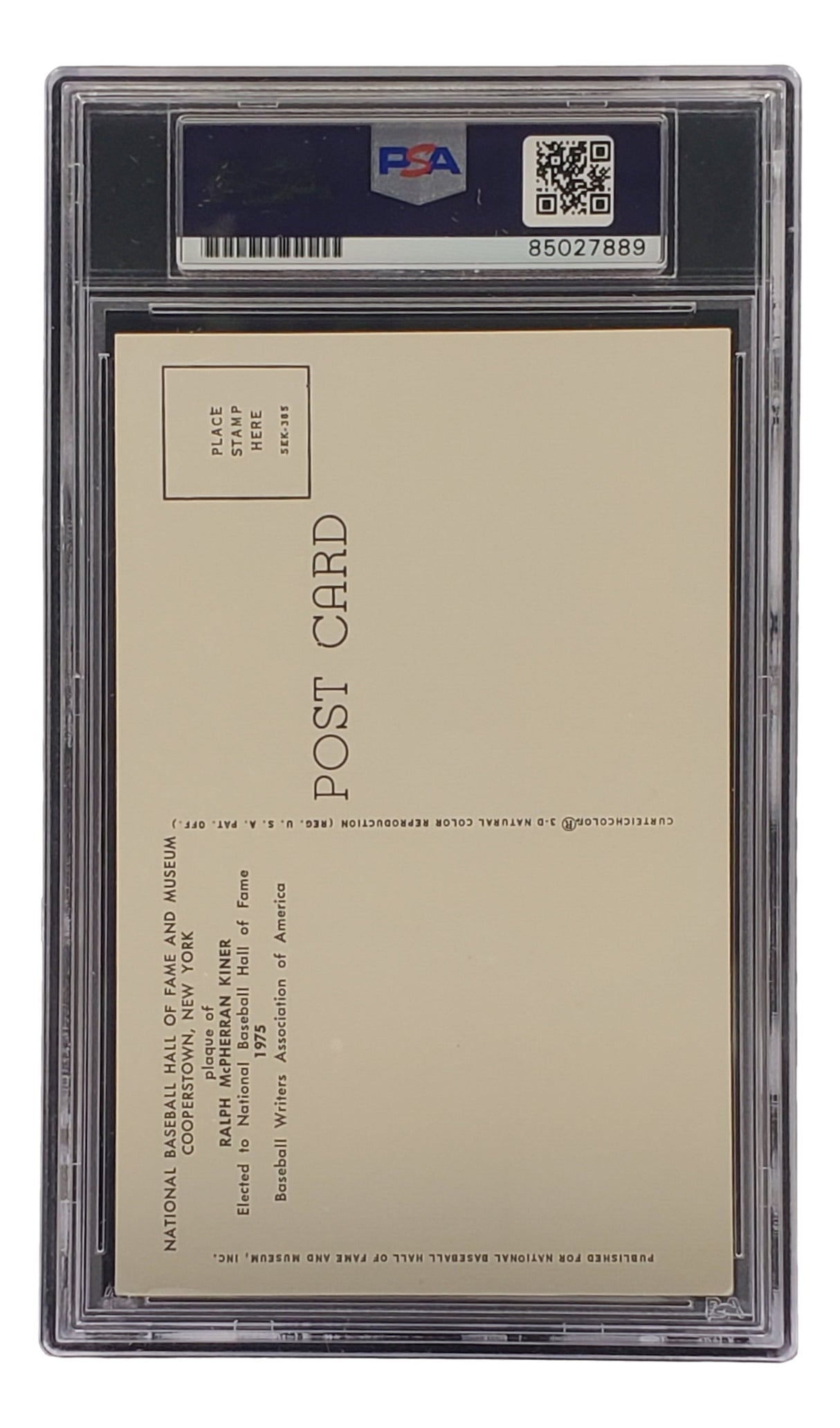 A PSA-encased Ralph Kiner Signed 4x6 Pittsburgh Pirates HOF Plaque Card from Sports Integrity is shown, displaying the reverse side with barcoded certification number PSA/DNA 85027889 at the case’s top.