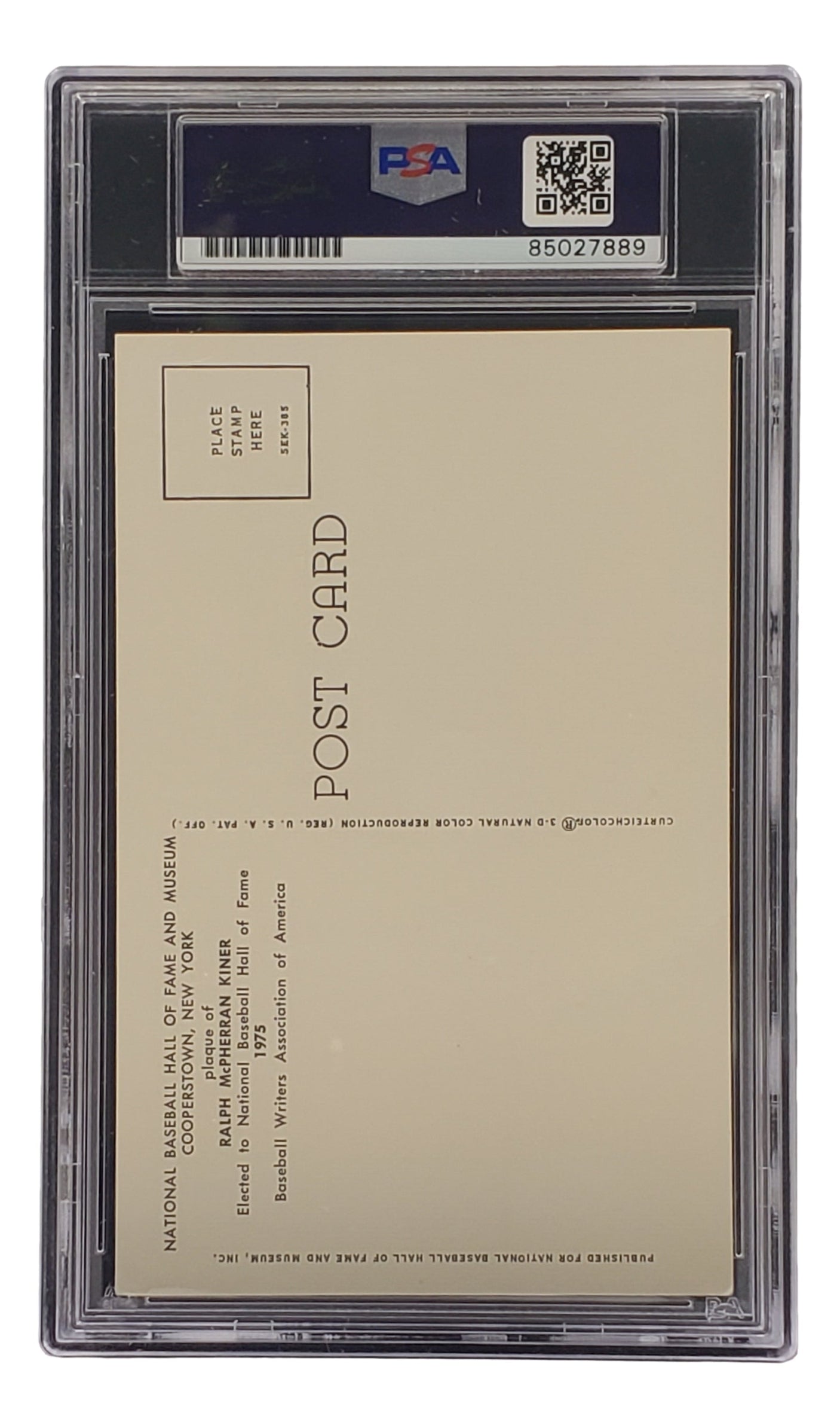 A PSA-encased Ralph Kiner Signed 4x6 Pittsburgh Pirates HOF Plaque Card from Sports Integrity is shown, displaying the reverse side with barcoded certification number PSA/DNA 85027889 at the case’s top.