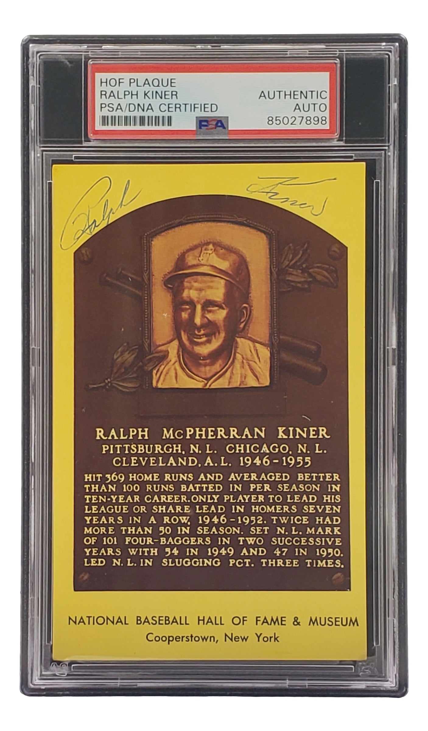 The Sports Integrity Ralph Kiner Signed 4x6 Pittsburgh Pirates HOF Plaque Card comes PSA/DNA certified (85027898), showcasing his portrait, career highlights, and autograph in a protective holder.