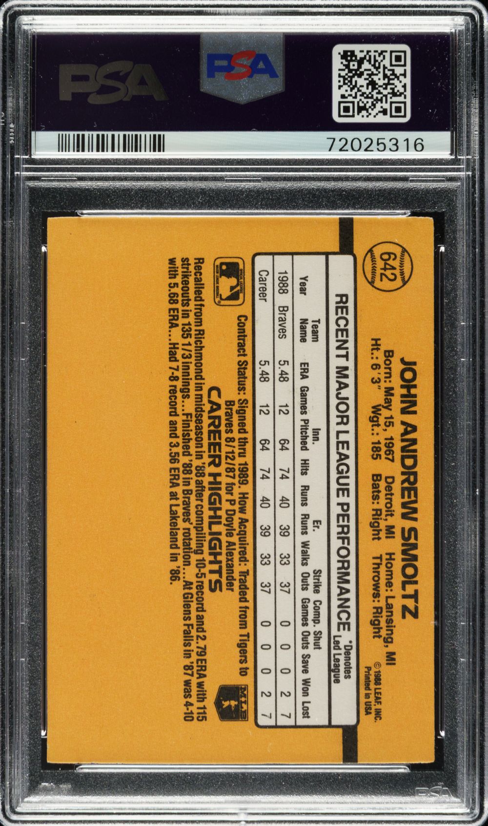 The John Smoltz Signed 1989 Donruss #642 Braves Rookie Card, graded PSA NM-MT 8 Auto Gem 10 by Sports Integrity, showcases his stats and highlights on the back in a protective PSA holder.