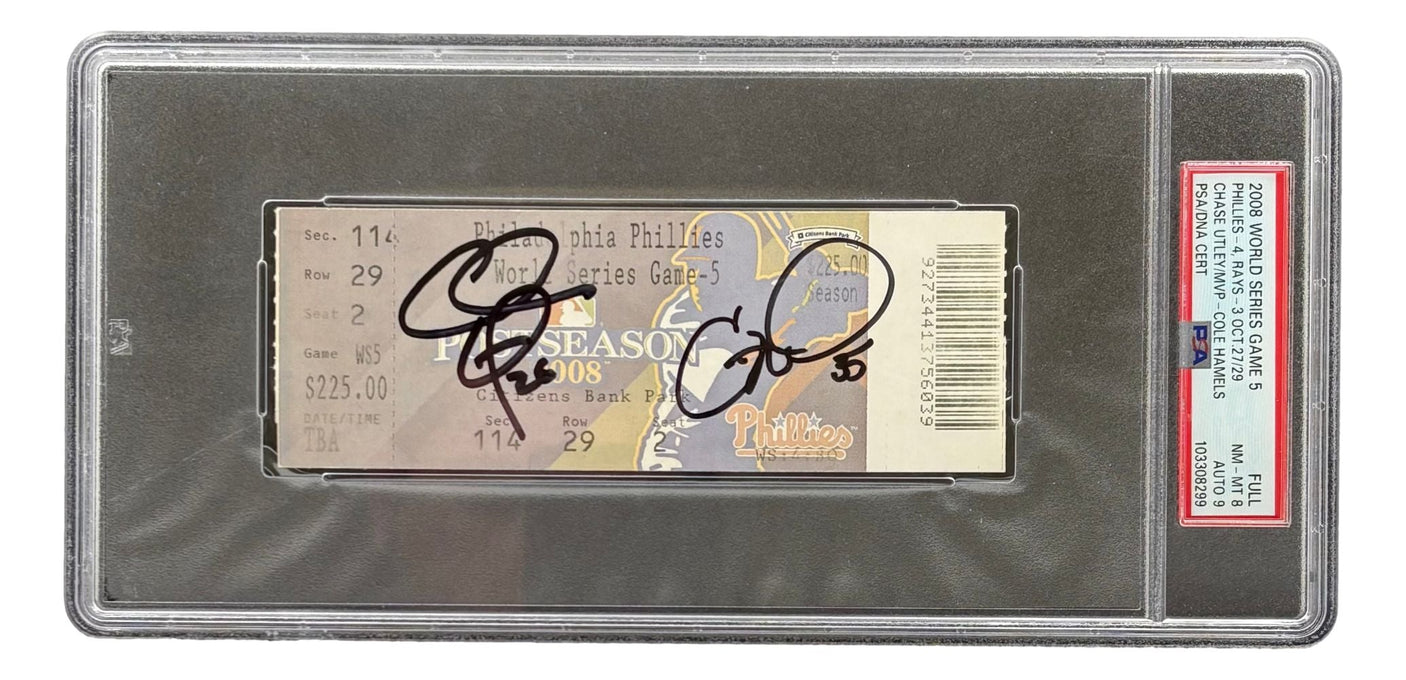 Chase Utley Cole Hamels Signed Phillies 2008 WS Gm 5 Ticket PSA NM-MT8 Auto 9