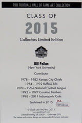 Bill Polian Signed Indianapolis Colts Goal Line Art Card With HOF- JSA W Auth