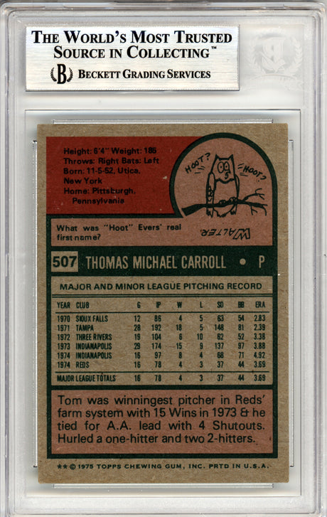 Tom Carroll Autographed 1975 Topps Card #507 Cincinnati Reds Beckett BAS #10378510
