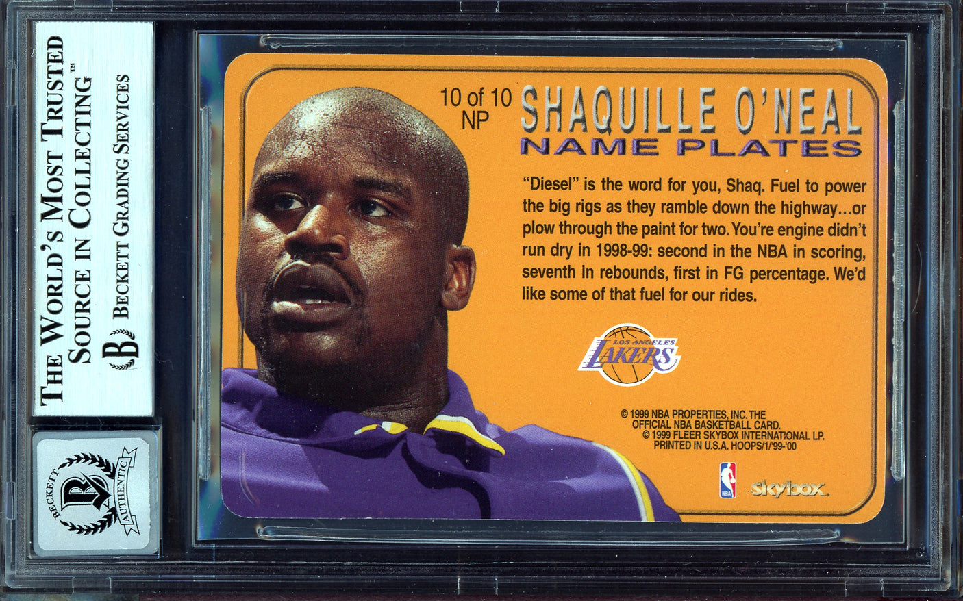 Shaquille Shaq O'Neal Autographed 1999-00 Hoops Name Plates Card #10 Los Angeles Lakers Auto Grade Gem Mint 10 Beckett BAS #13315340