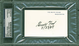 Gerald R. Ford "5/27/95" Authentic Signed 2.5x4 White House Card PSA/DNA Slabbed