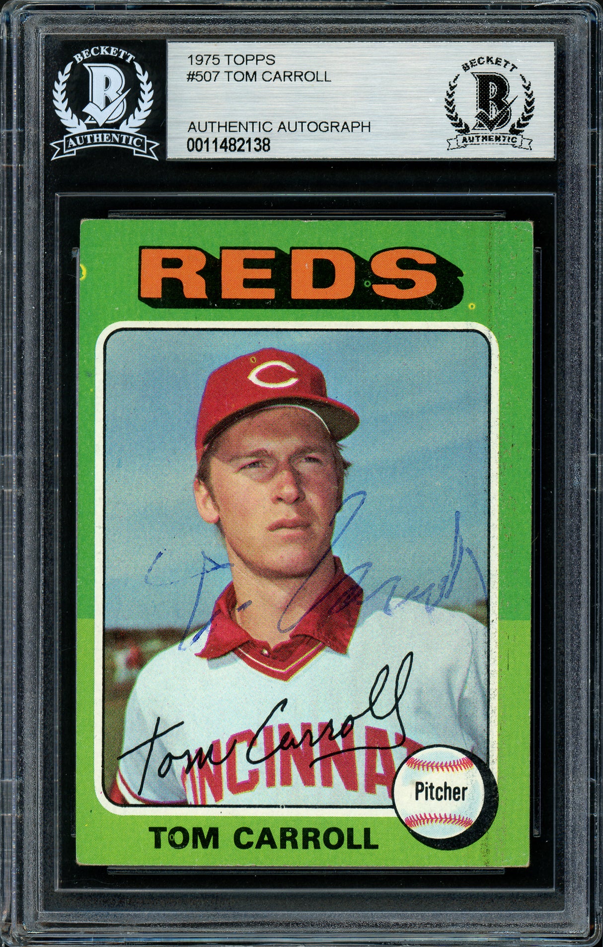 Tom Carroll Autographed 1975 Topps Card #507 Cincinnati Reds Beckett BAS #11482138
