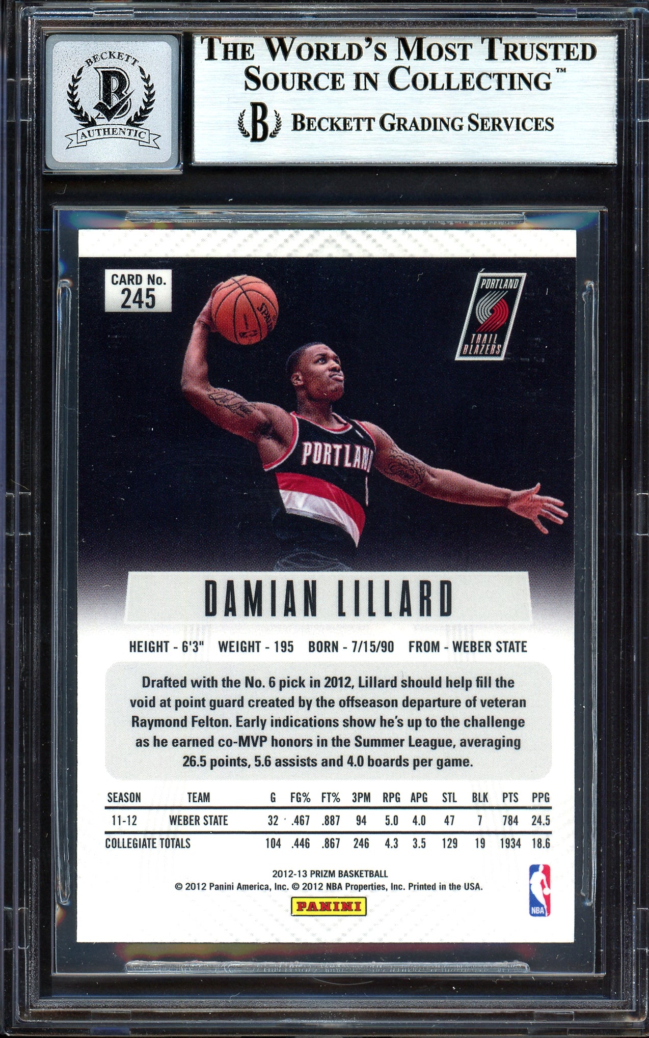 Damian Lillard Autographed 2012-13 Panini Prizm Rookie Card #245 Portland Trail Blazers Auto Grade Gem Mint 10 On Card Beckett BAS #13605096