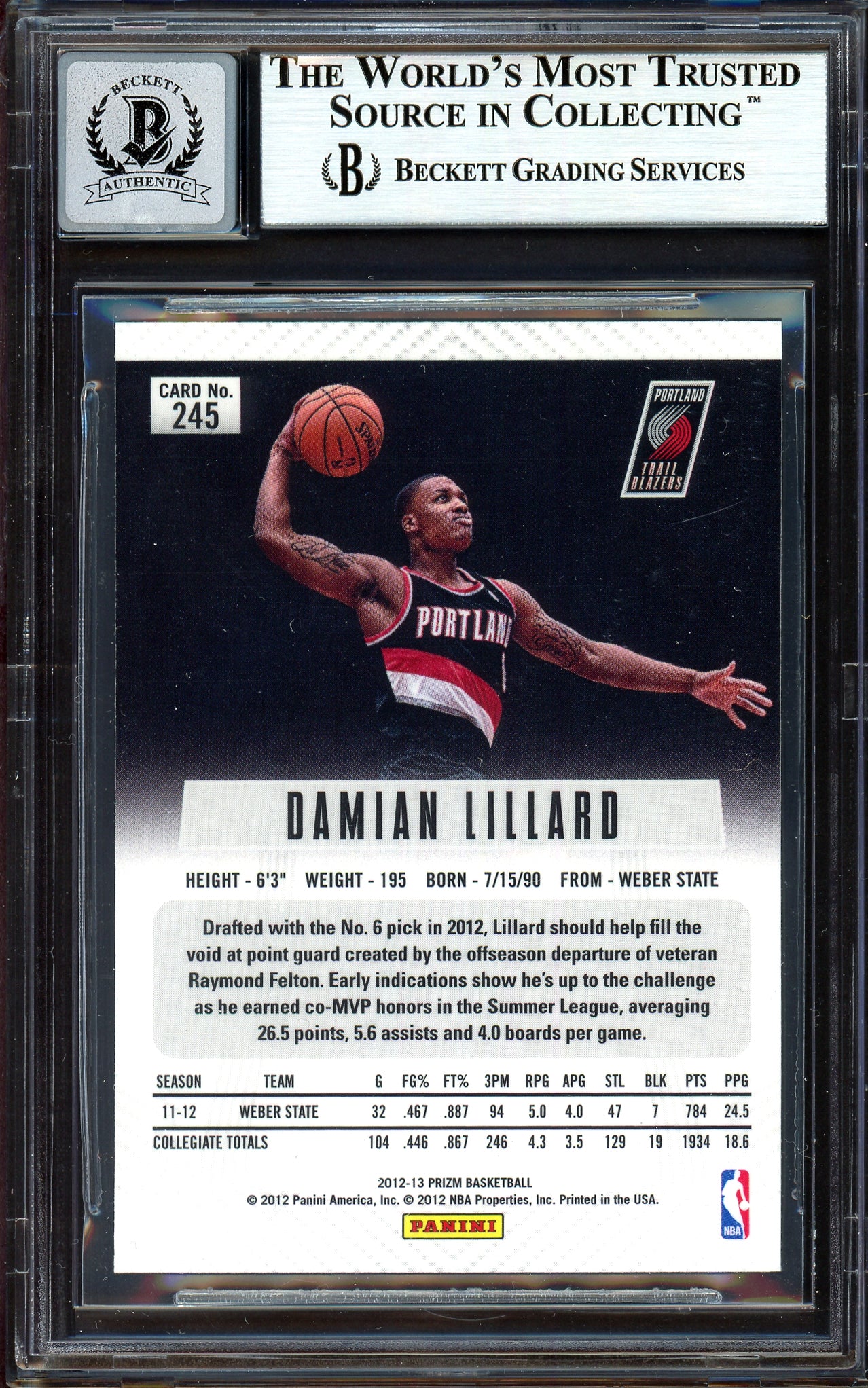 Damian Lillard Autographed 2012-13 Panini Prizm Rookie Card #245 Portland Trail Blazers Auto Grade Gem Mint 10 On Card Beckett BAS #13605091