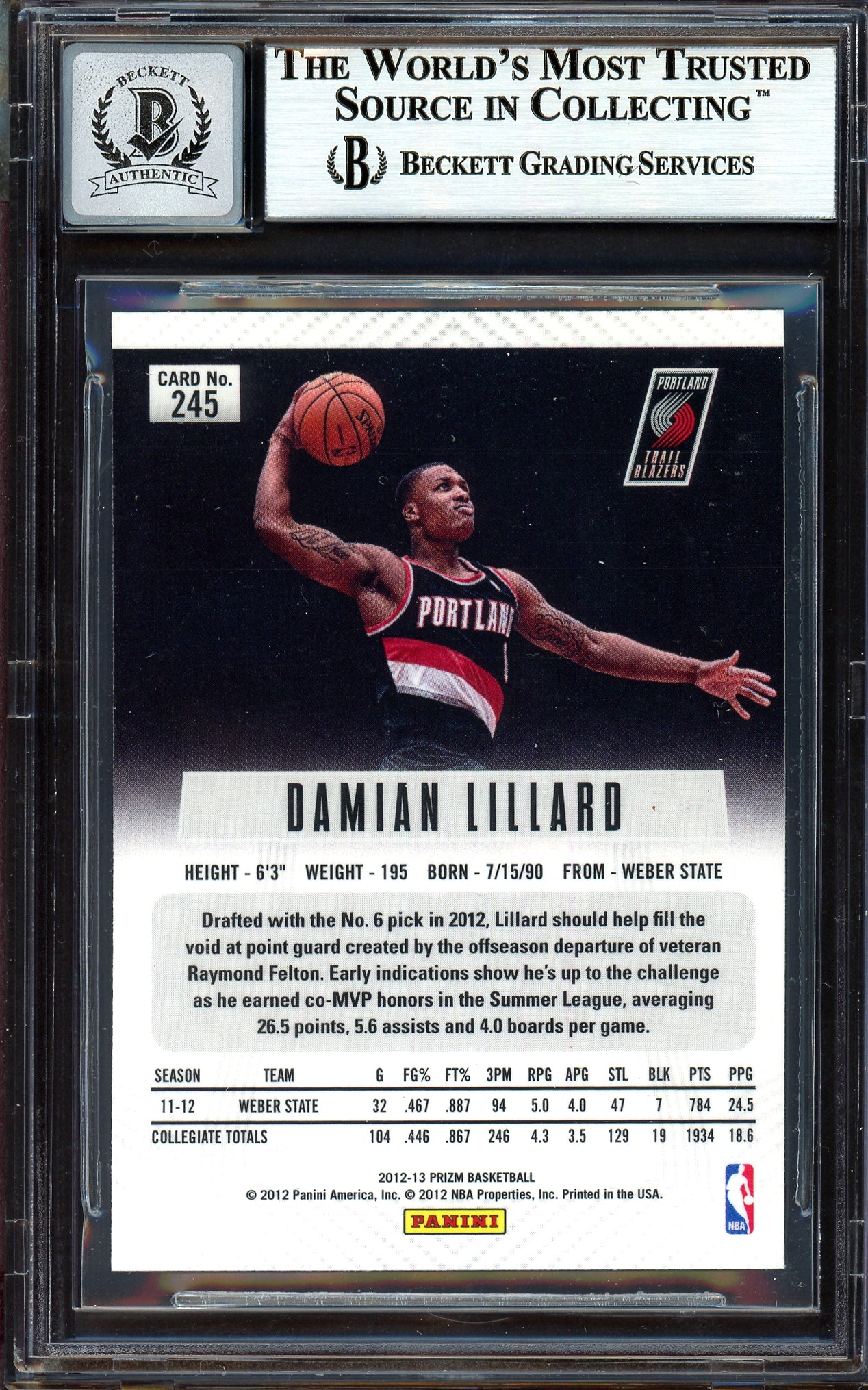 Damian Lillard Autographed 2012-13 Panini Prizm Rookie Card #245 Portland Trail Blazers Auto Grade Gem Mint 10 On Card Beckett BAS #13605095