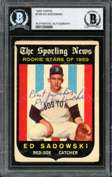 Ed Sadowski Autographed 1959 Topps Rookie Card #139 Boston Red Sox "Best Wishes" Beckett BAS #12305950