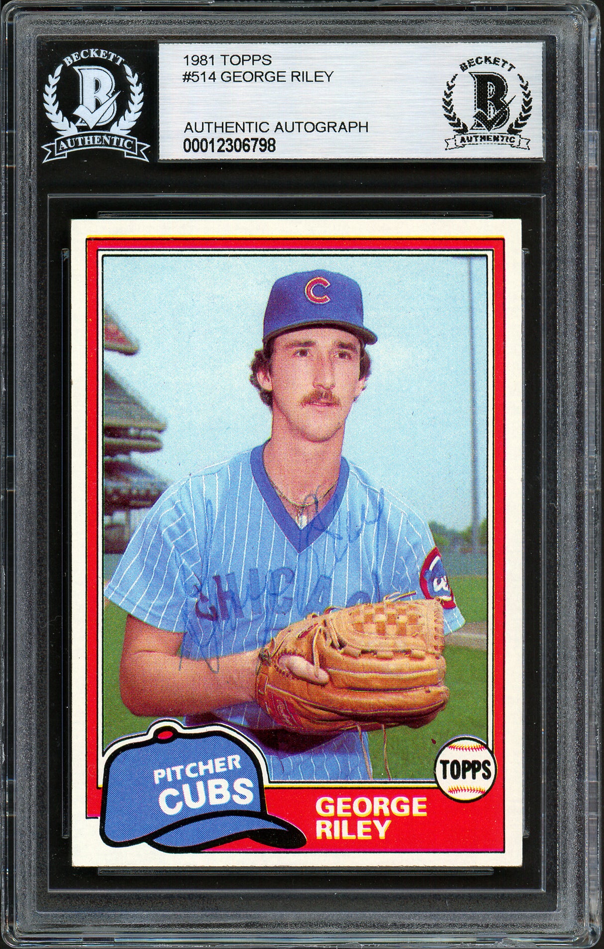 George Riley Autographed 1981 Topps Rookie Card #514 Chicago Cubs Beckett BAS #12306798
