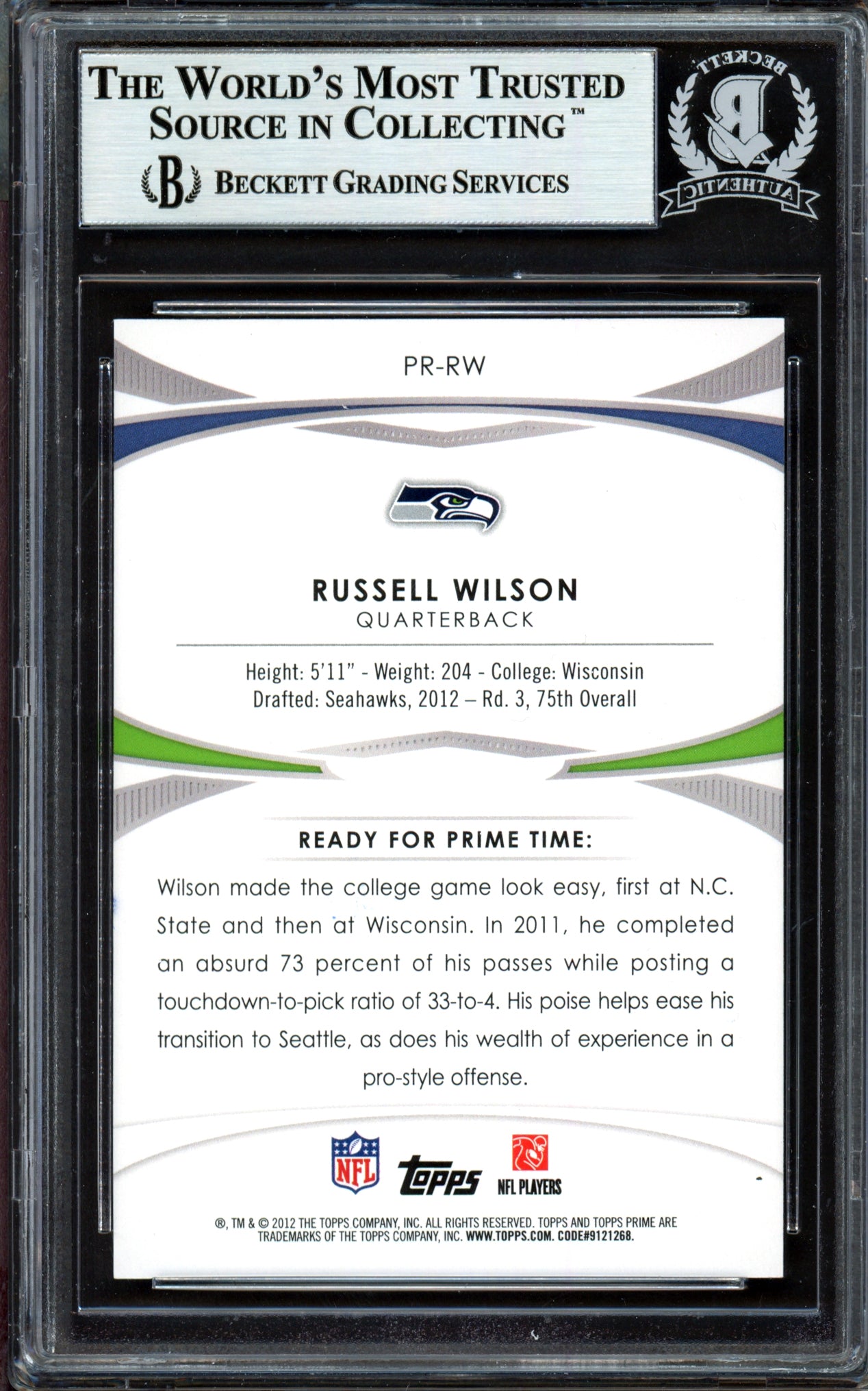 Russell Wilson Autographed 2012 Topps Prime Primed Rookies Rookie Card #PR-RW Seattle Seahawks Beckett BAS #13447128