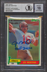 49ers Joe Montana "HOF 2000" Signed 1981 Topps #216 RC Card Auto 10! BAS Slab 3