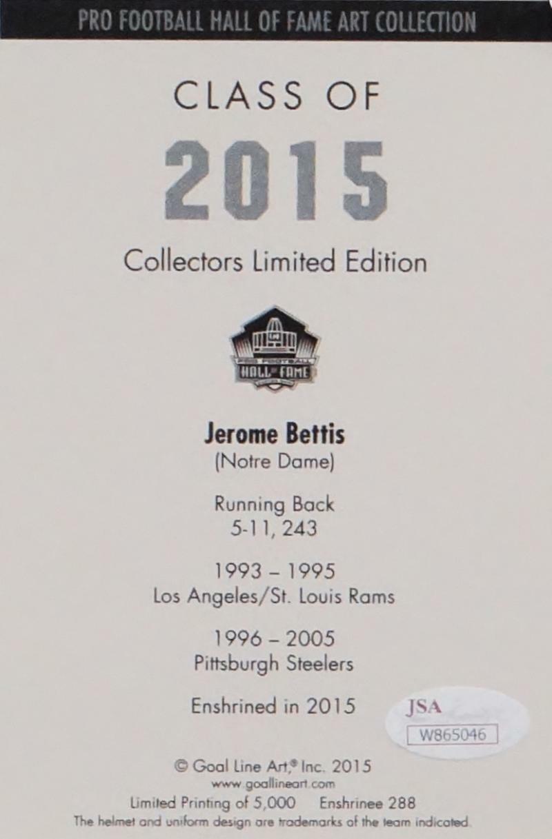 Jerome Bettis Signed Pittsburgh Steelers Goal Line Art Card W/ HOF- JSA W Auth