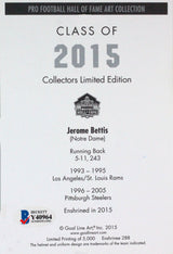 Jerome Bettis Autographed Steelers Goal Line Art Card w/ HOF- Beckett *Blue